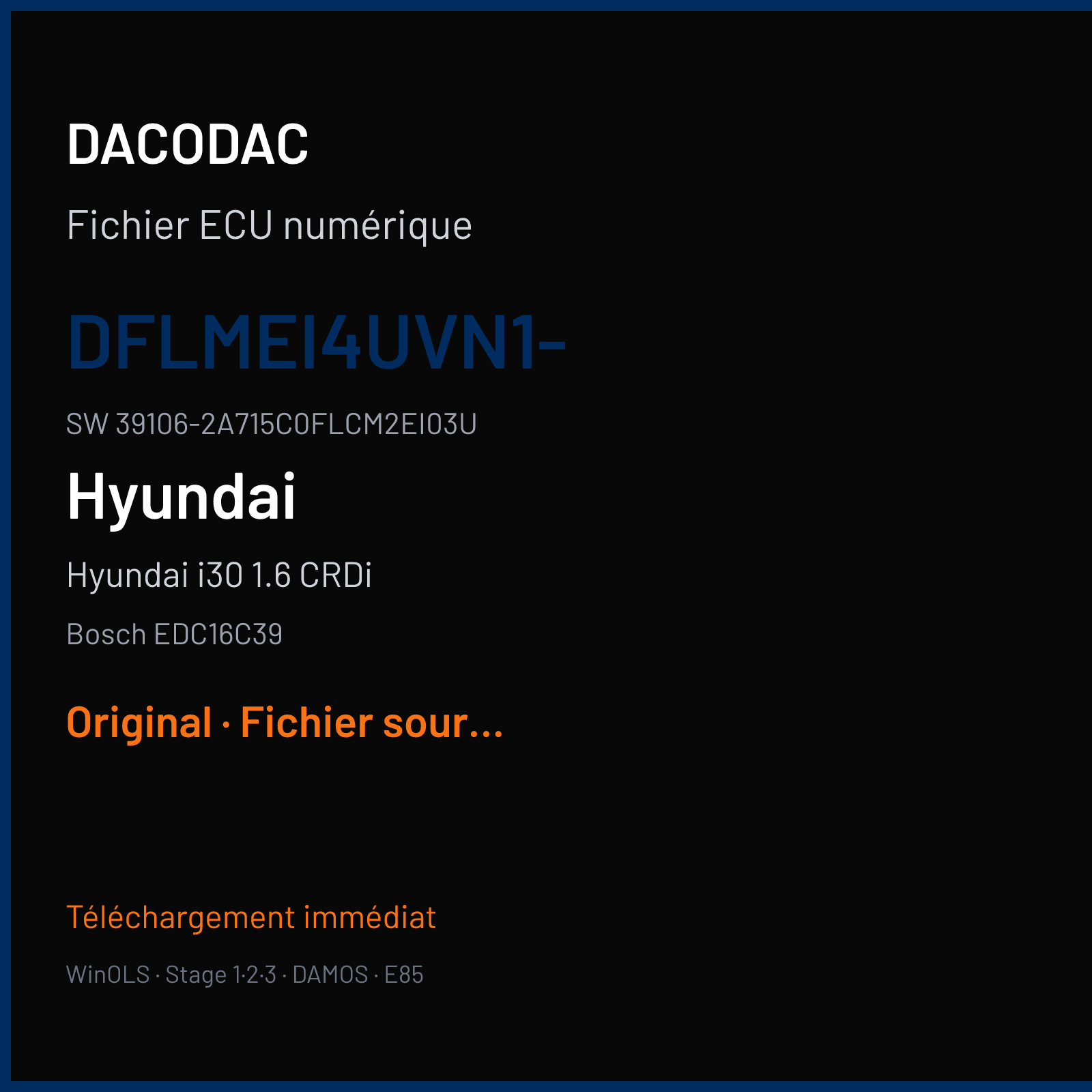 Hyundai i30 1.6 CRDi 90 ch (2008) — Bosch EDC16C39 — DFLMEI4UVN1- · 39106-2A715C0FLCM2EI03U · 391498 — Original