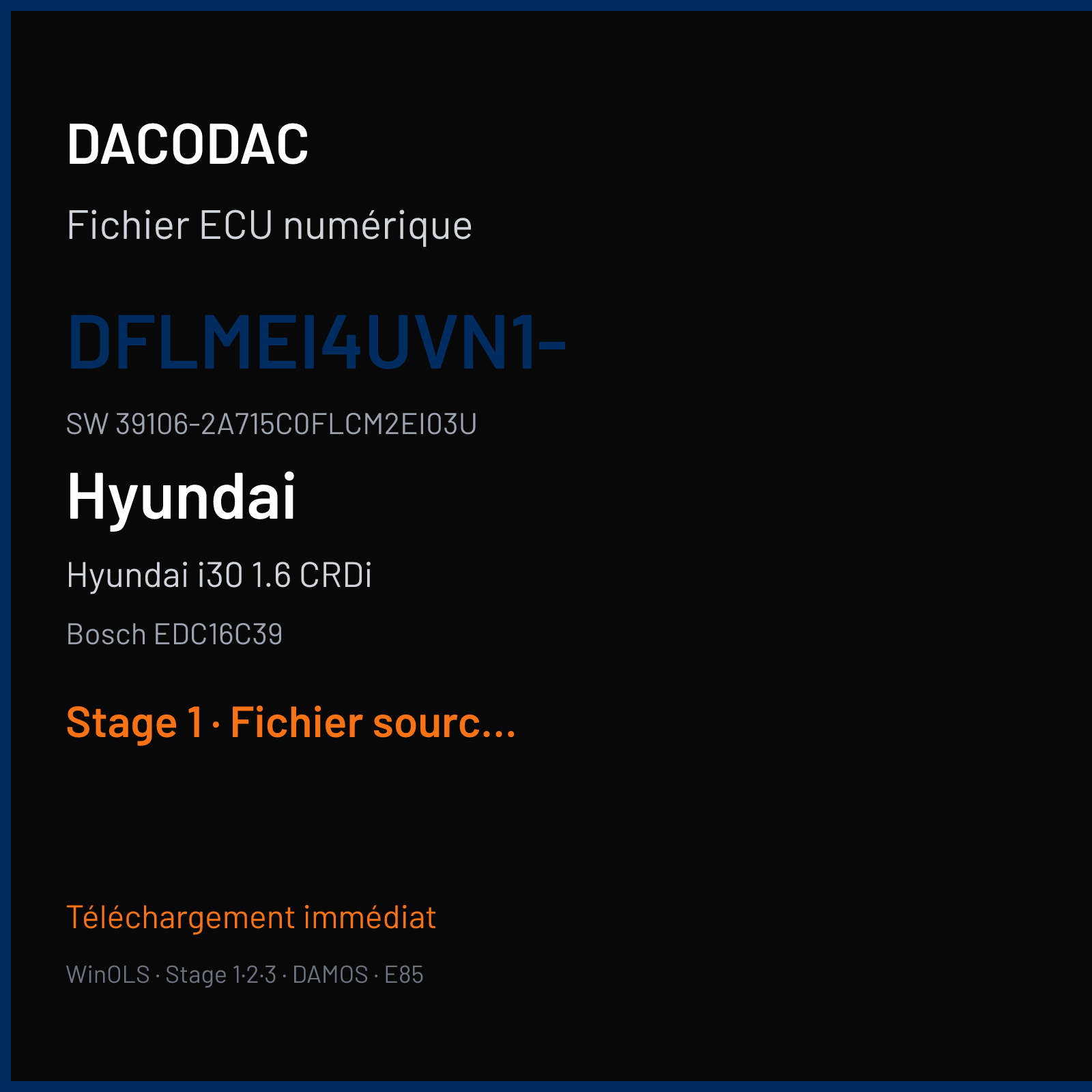 Hyundai i30 1.6 CRDi 90 ch (2008) — Bosch EDC16C39 — DFLMEI4UVN1- · 39106-2A715C0FLCM2EI03U · 391498 — Stage 1