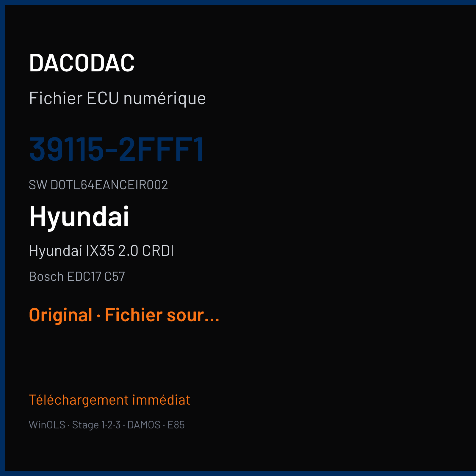 Hyundai IX35 2.0 CRDI 184 ch (2016) — Bosch EDC17 C57 — 39115-2FFF1 · D0TL64EANCEIR002 · 557223 — Original