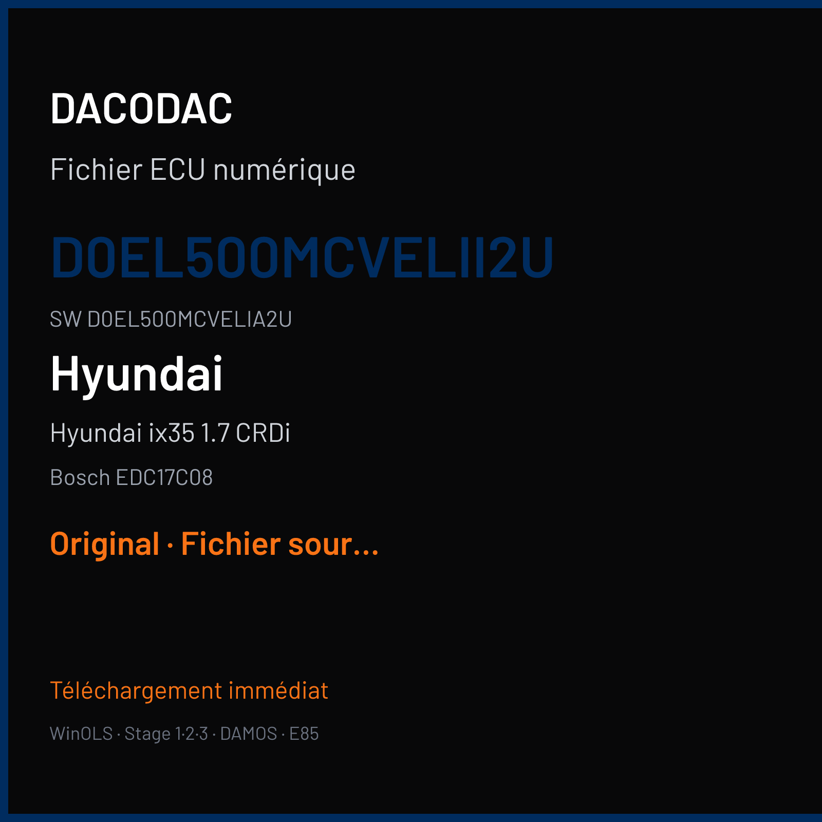 Hyundai ix35 1.7 CRDi 115 ch (2011) — Bosch EDC17C08 — D0EL500MCVELII2U · D0EL500MCVELIA2U · 512588 — Original