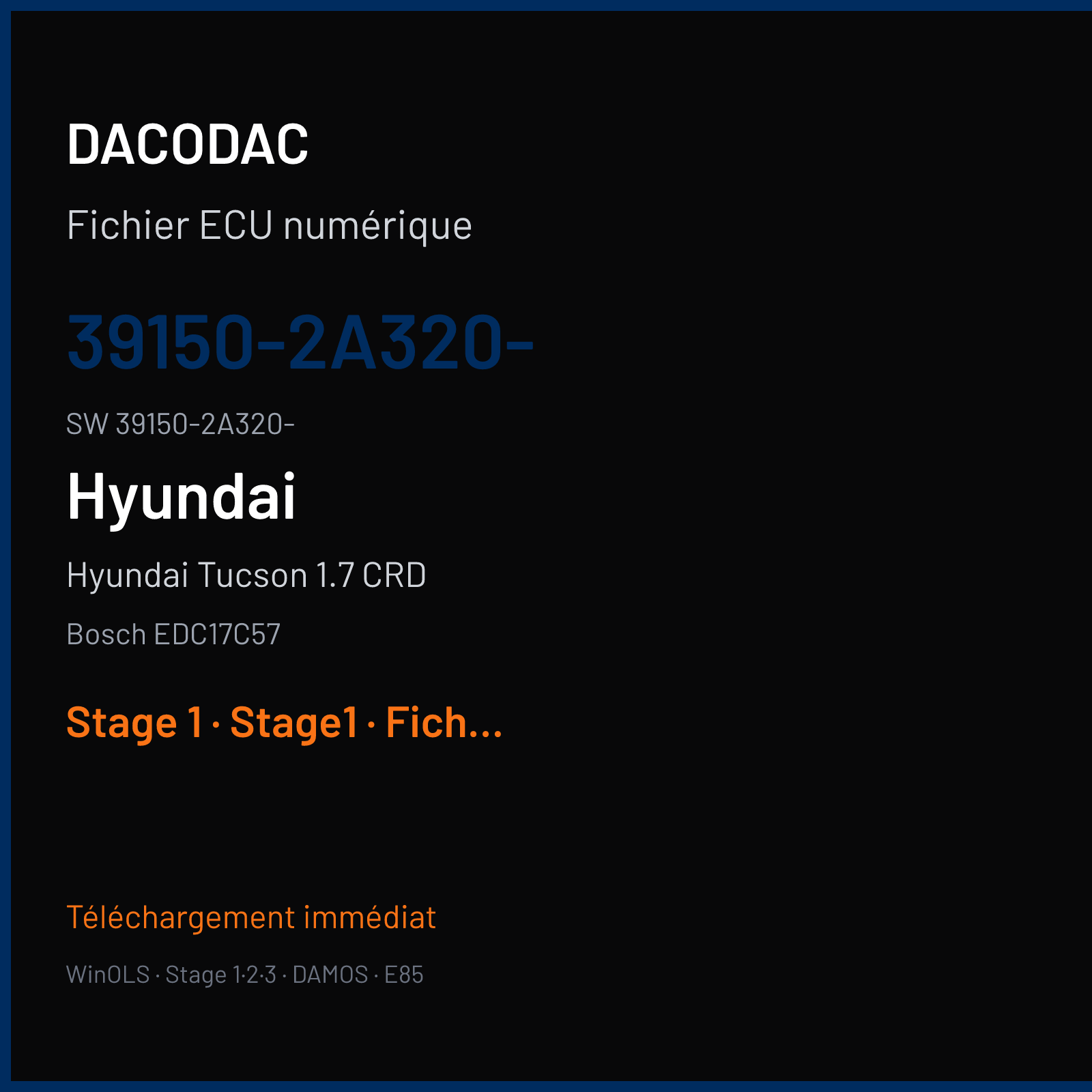 Hyundai Tucson 1.7 CRD 116 ch (2016) — Bosch EDC17C57 — 39150-2A320- · 39150-2A320- · 1037558736 1200E10I — Stage 1