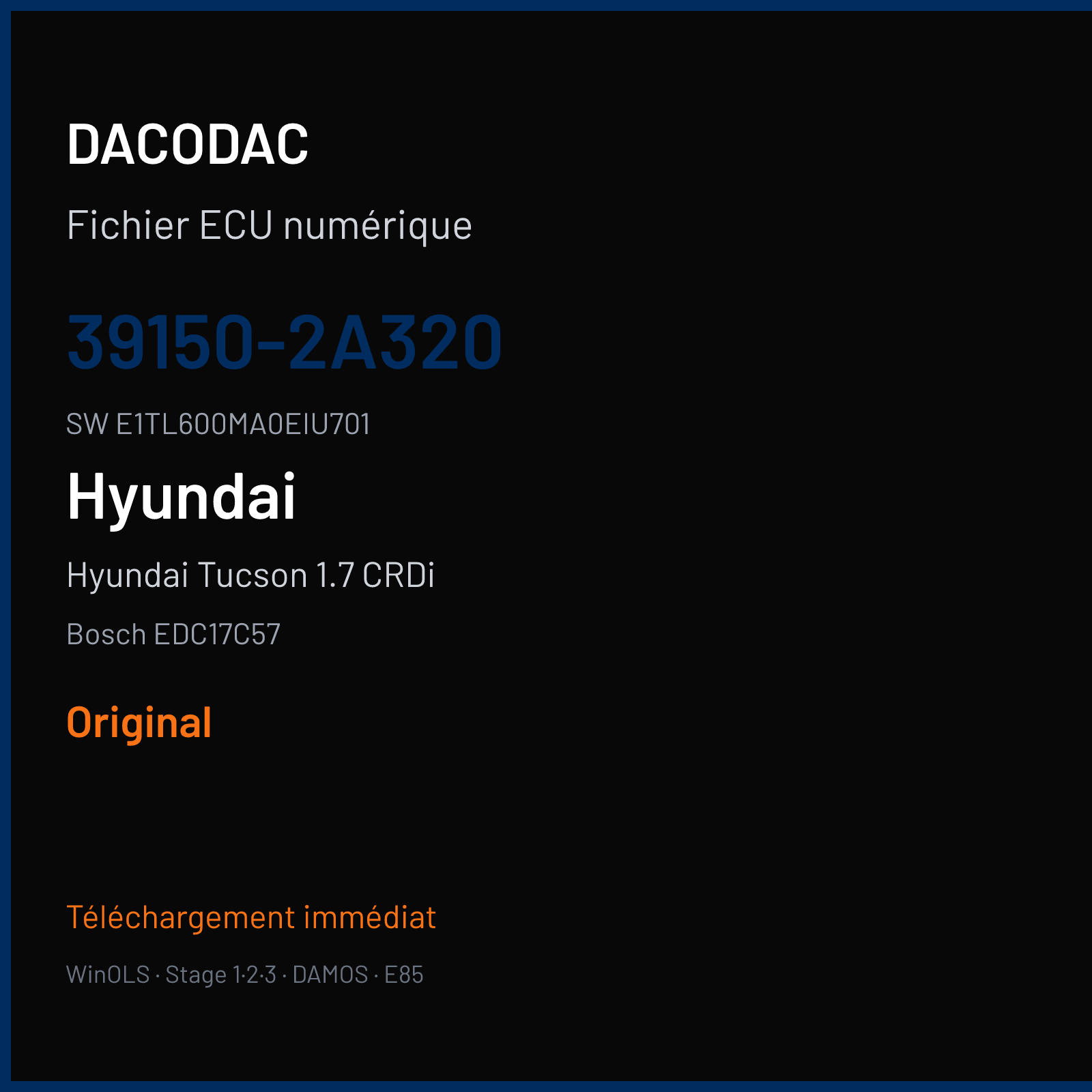 Hyundai Tucson 1.7 CRDi 115 ch (2016) — Bosch EDC17C57 — 39150-2A320 · E1TL600MA0EIU701 · 558736 — Original