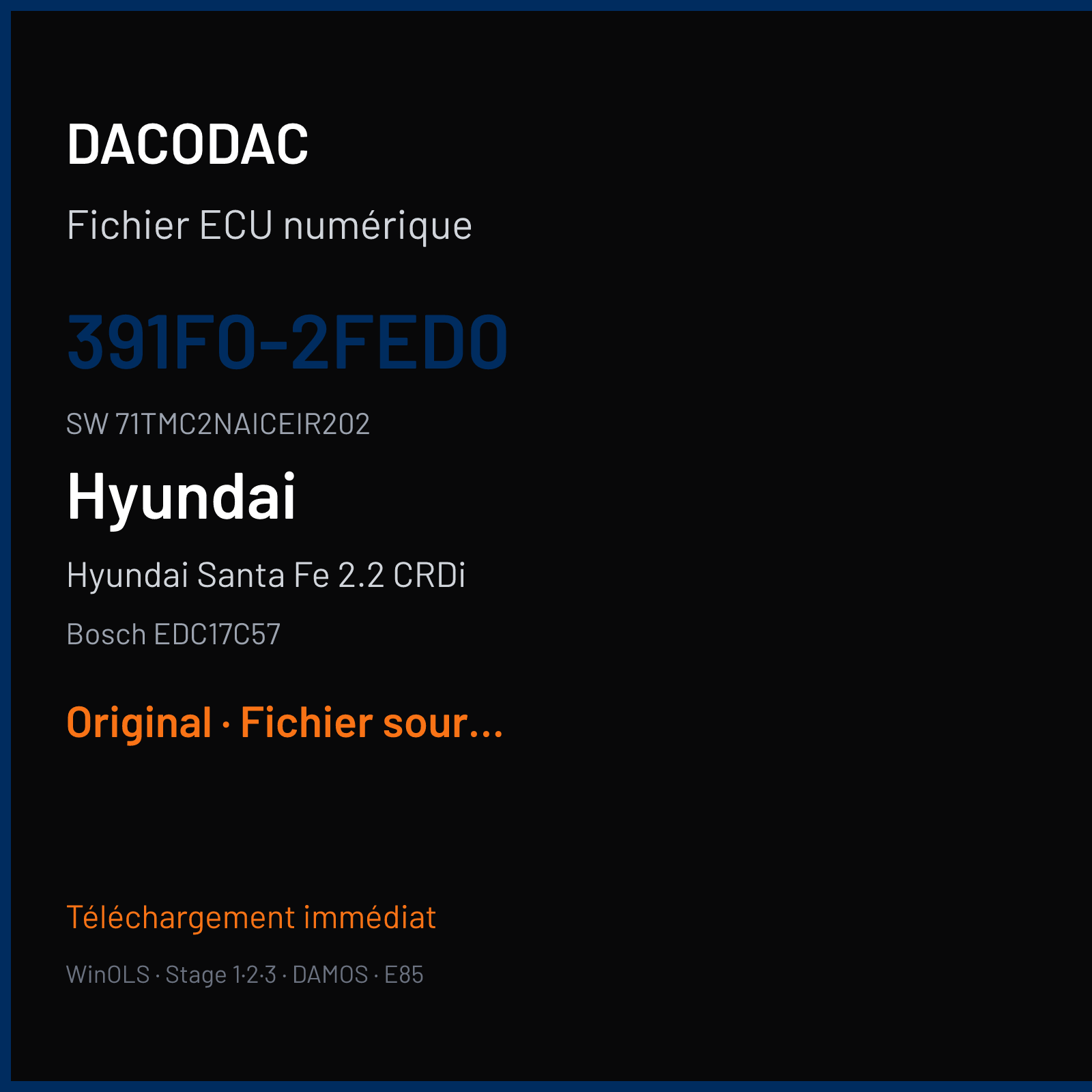 Hyundai Santa Fe 2.2 CRDi 200 ch (2018) — Bosch EDC17C57 — 391F0-2FED0 · 71TMC2NAICEIR202 · 036343 — Original