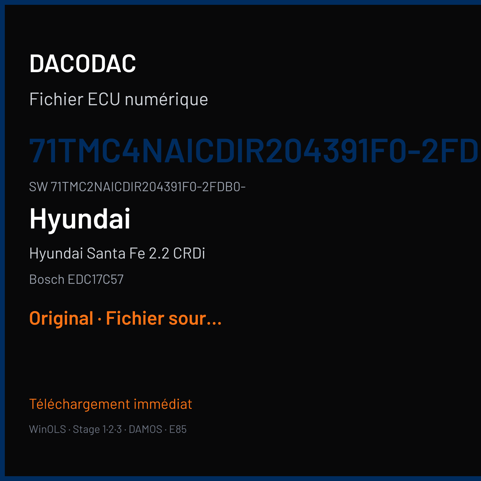 Hyundai Santa Fe 2.2 CRDi 200 ch (2019) — Bosch EDC17C57 — 71TMC4NAICDIR204391F0-2FDB0- · 71TMC2NAICDIR204391F0-2FDB0- · 10SW039552 1587710I — Original