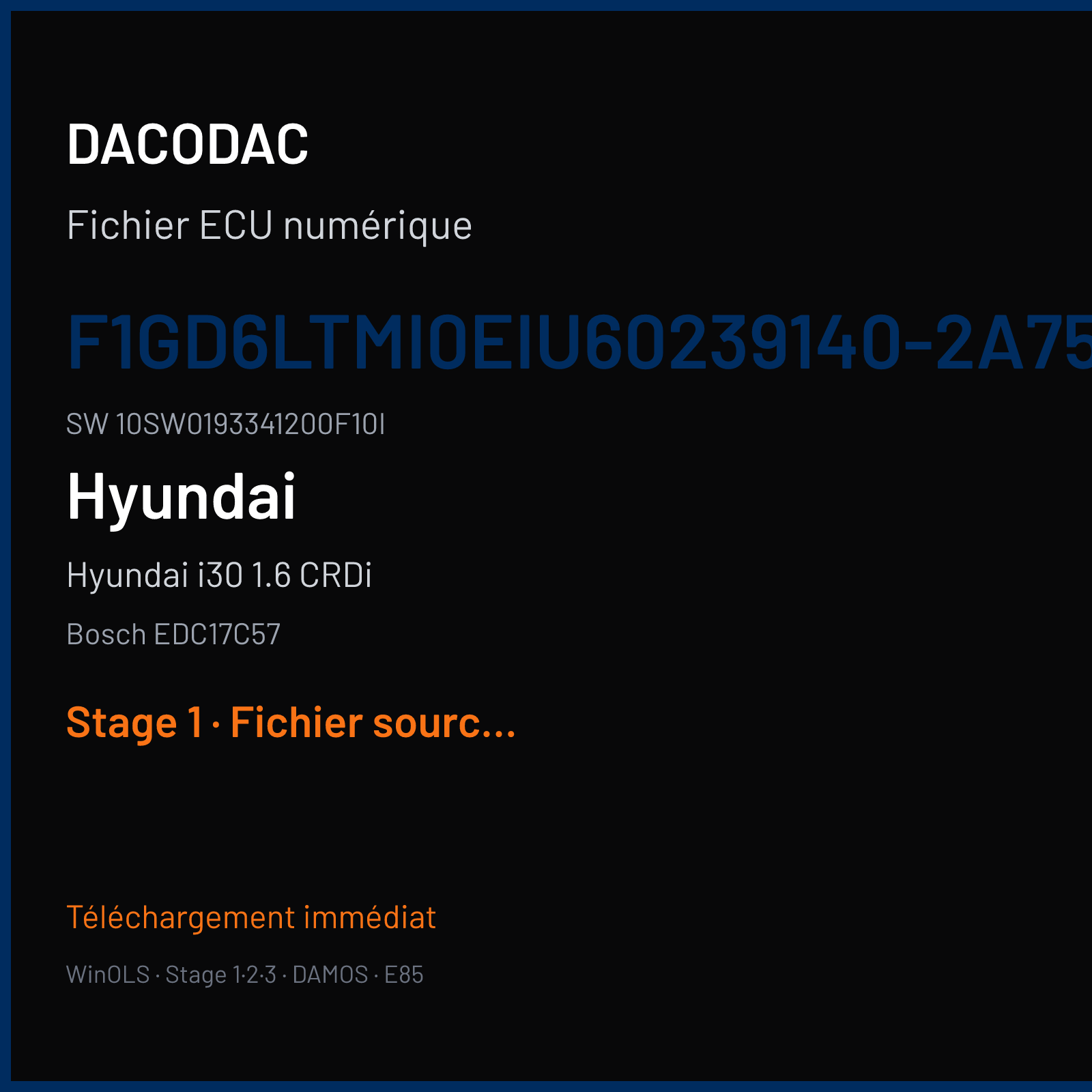Hyundai i30 1.6 CRDi 110 ch (2016) — Bosch EDC17C57 — F1GD6LTMI0EIU60239140-2A755- · 10SW0193341200F10I · 019334 — Stage 1