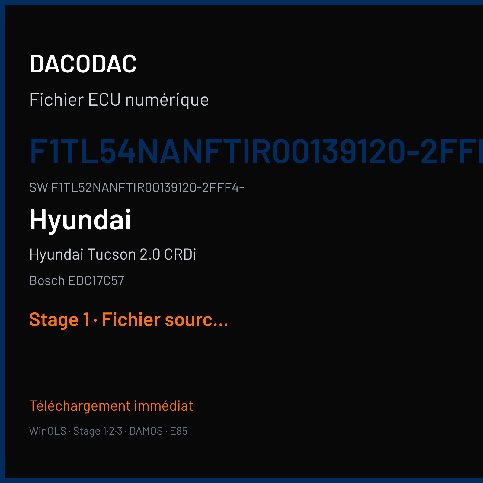 Hyundai Tucson 2.0 CRDi 185 ch (2017) — Bosch EDC17C57 — F1TL54NANFTIR00139120-2FFF4- · F1TL52NANFTIR00139120-2FFF4- · 021538 — Stage 1