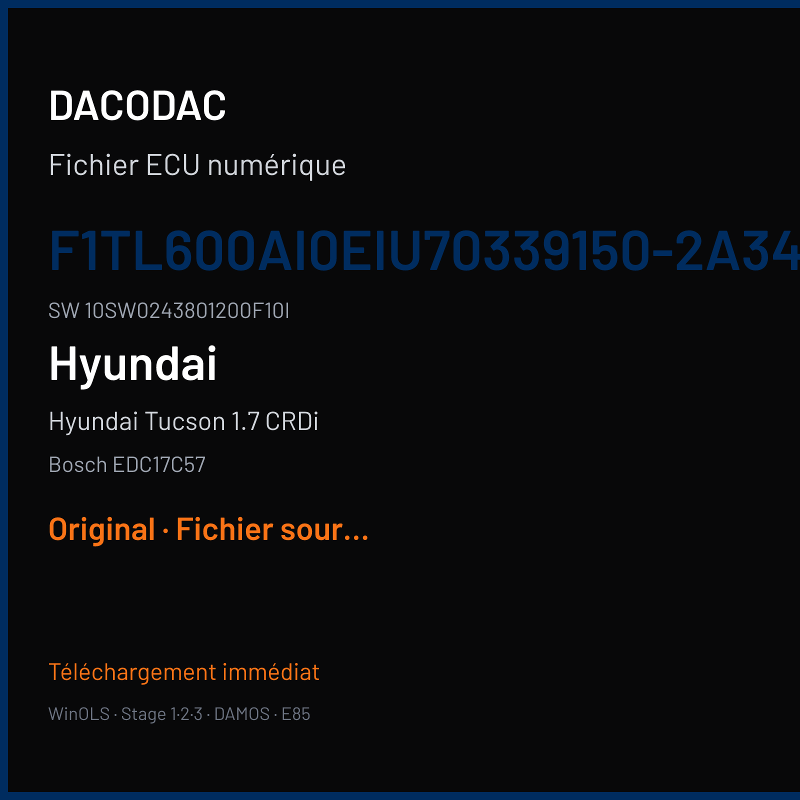 Hyundai Tucson 1.7 CRDi 142 ch (2018) — Bosch EDC17C57 — F1TL600AI0EIU70339150-2A340- · 10SW0243801200F10I · 024380 — Original