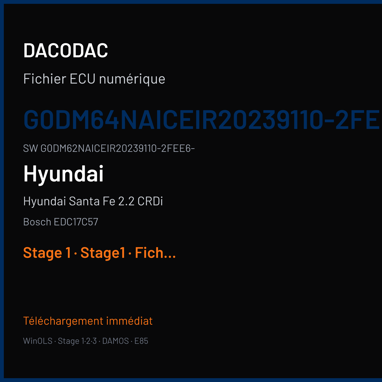 Hyundai Santa Fe 2.2 CRDi 200 ch (2017) — Bosch EDC17C57 — G0DM64NAICEIR20239110-2FEE6- · G0DM62NAICEIR20239110-2FEE6- · 10SW019244 1200G00I — Stage 1