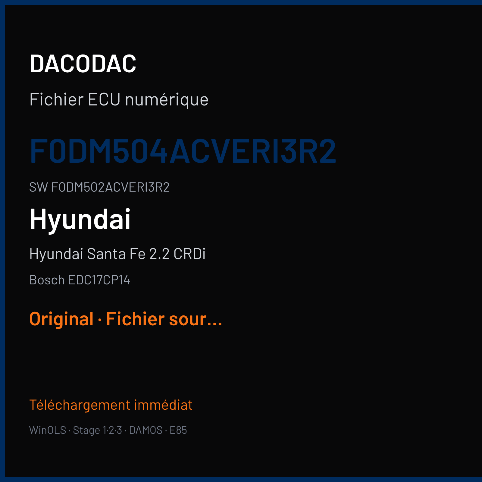 Hyundai Santa Fe 2.2 CRDi (2013) — Bosch EDC17CP14 — F0DM504ACVERI3R2 · F0DM502ACVERI3R2 — Original
