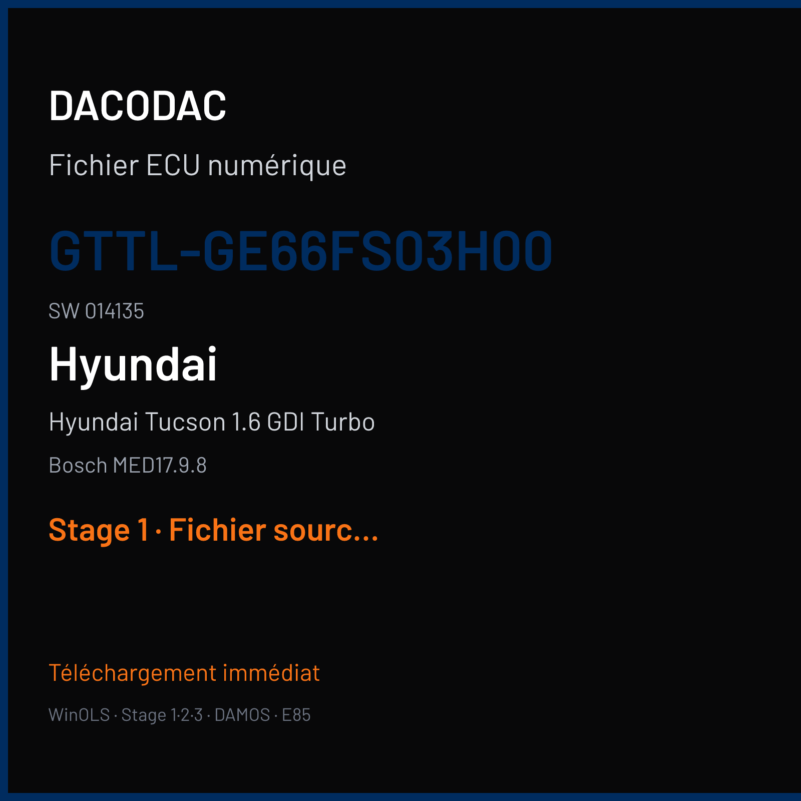 Hyundai Tucson 1.6 GDI Turbo (2017) — Bosch MED17.9.8 — GTTL-GE66FS03H00 · 014135 — Stage 1