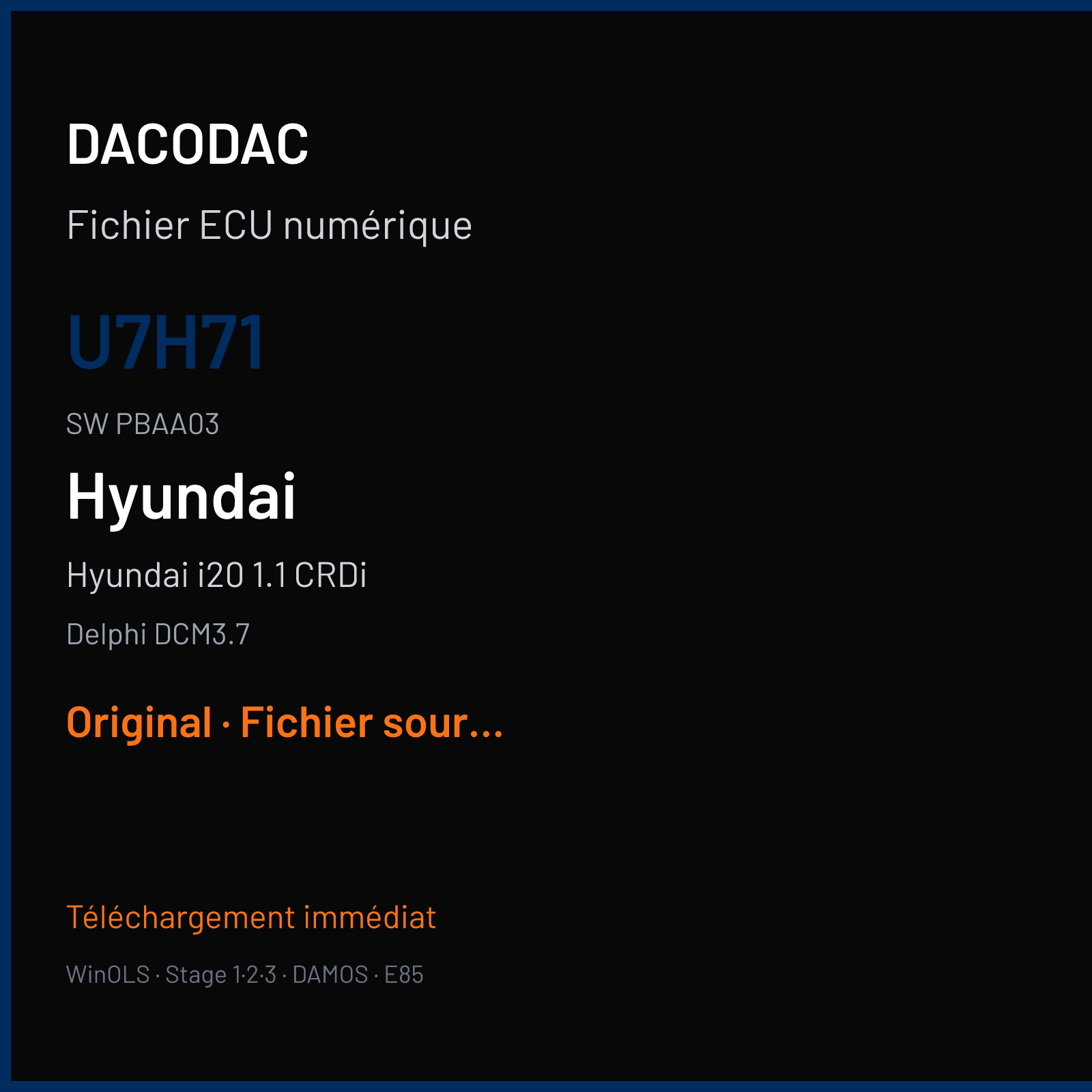 Hyundai i20 1.1 CRDi 75 ch (2012) — Delphi DCM3.7 — U7H71 · PBAA03 · D31 U7H71 PBA1A2 U7H71 PBAC03 D31 — Original