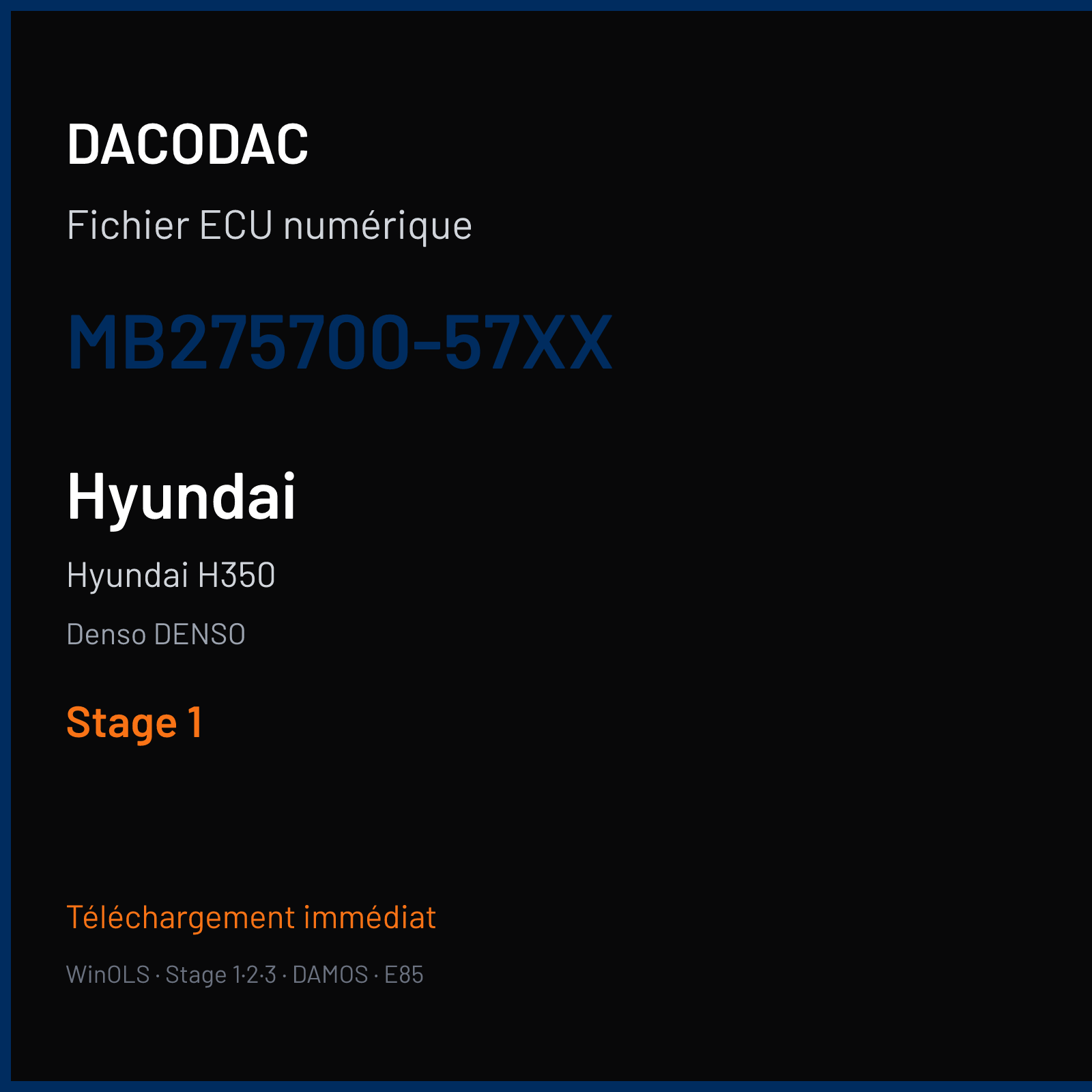 Hyundai H350 (2017) — Denso DENSO — MB275700-57XX — Stage 1