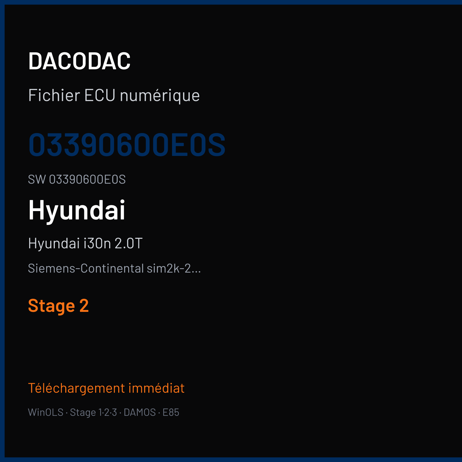 Hyundai i30n 2.0T 275 ch — Siemens-Continental sim2k-250 — 03390600E0S · 03390600E0S · 606Z0E4000000 — Stage 2