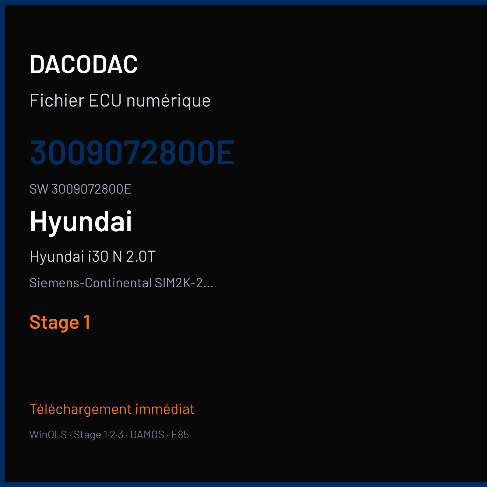Hyundai i30 N 2.0T 275 ch (2020) — Siemens-Continental SIM2K-250 — 3009072800E · 3009072800E · 606Z0F2000000 — Stage 1