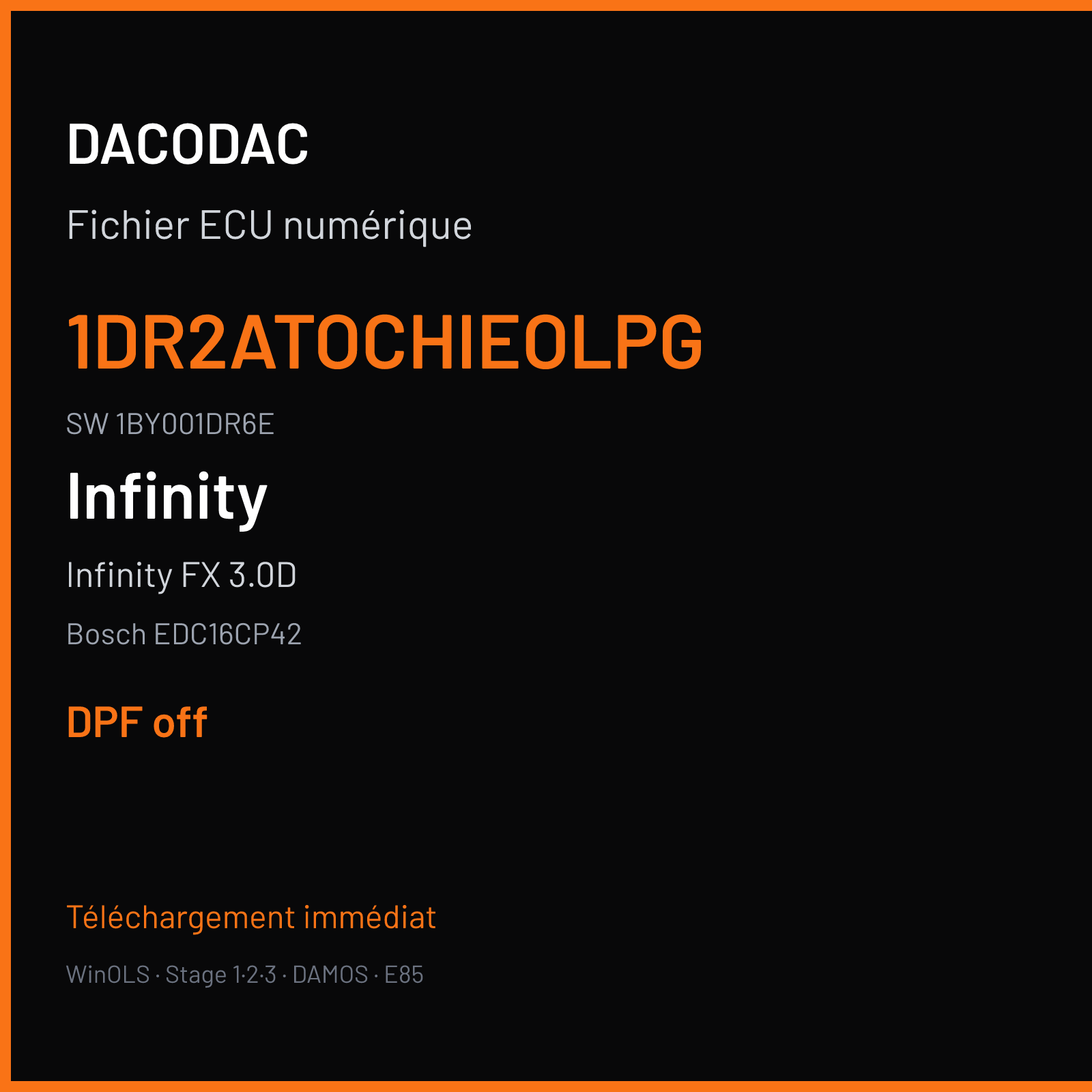 Infinity FX 3.0D 238 ch (2011) — Bosch EDC16CP42 — 1DR2ATOCHIEOLPG · 1BY001DR6E · 1037516526 P705BF4 — DPF off