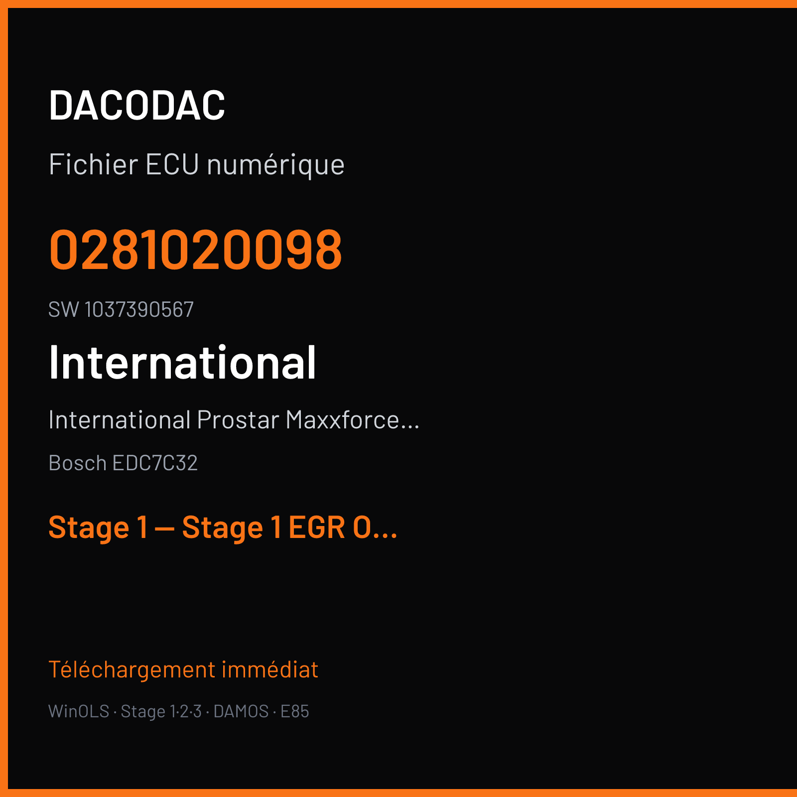 International Prostar Maxxforce 13 12.4L (2009) — Bosch EDC7C32 — 0281020098 · 1037390567 — Stage 1 — Stage 1 EGR OFF DPF OFF from Yas made file See Description to follow the steps