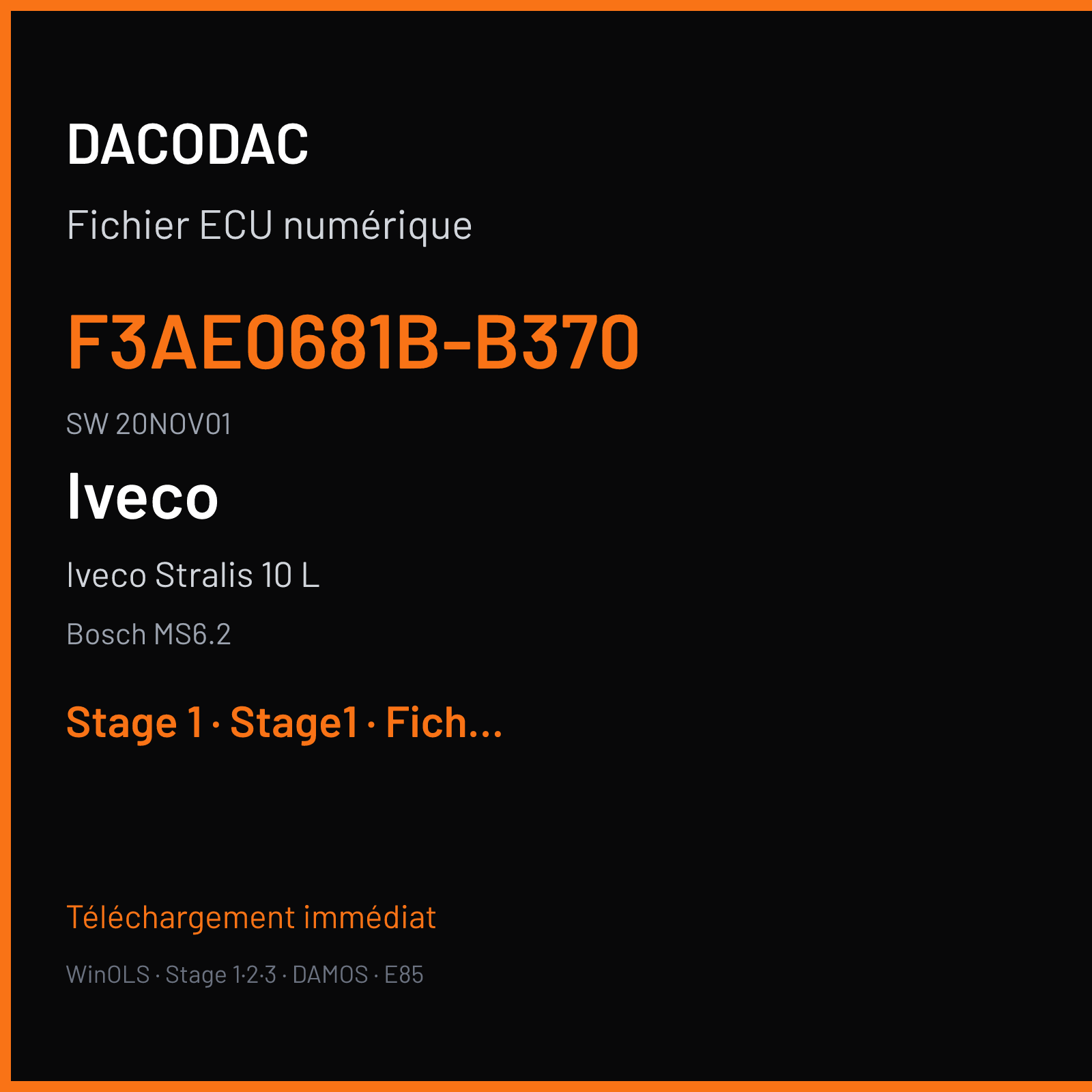 Iveco Stralis 10 L (2005) — Bosch MS6.2 — F3AE0681B-B370 · 20NOV01 — Stage 1