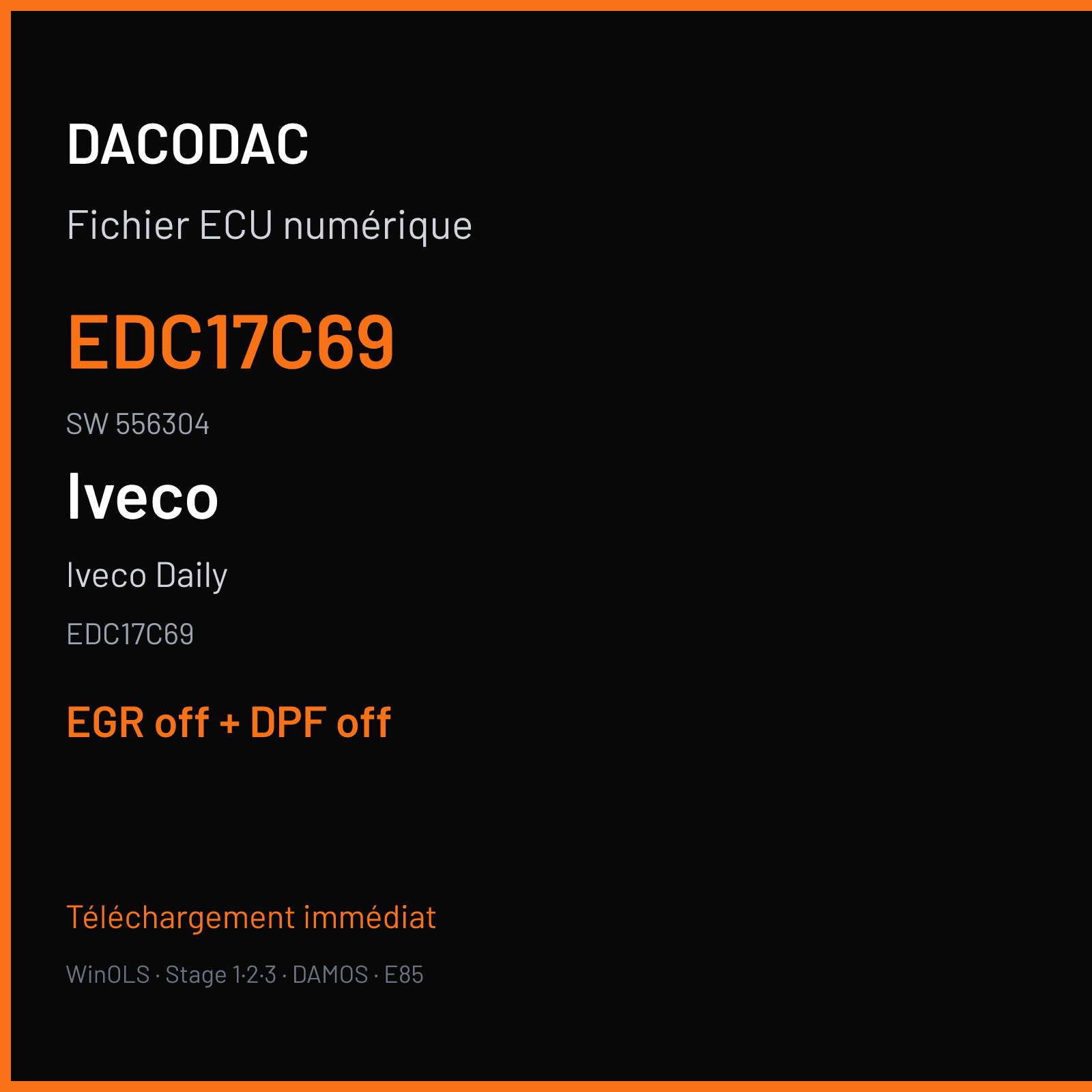 Iveco Daily (2017) — EDC17C69 — EDC17C69 · 556304 — EGR off + DPF off
