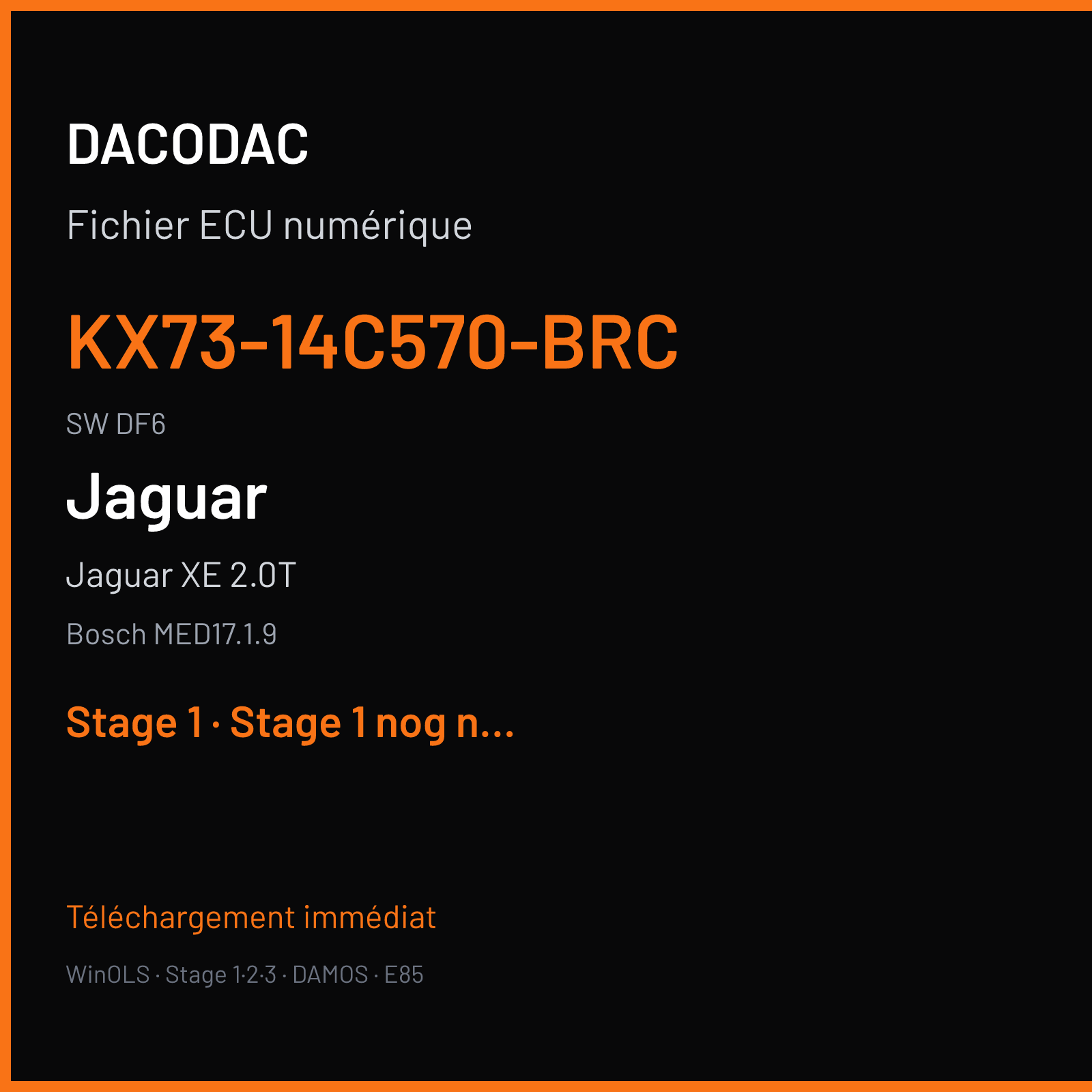 Jaguar XE 2.0T 300 ch (2018) — Bosch MED17.1.9 — KX73-14C570-BRC · DF6 · HX73-14C568-BB 038625 — Stage 1