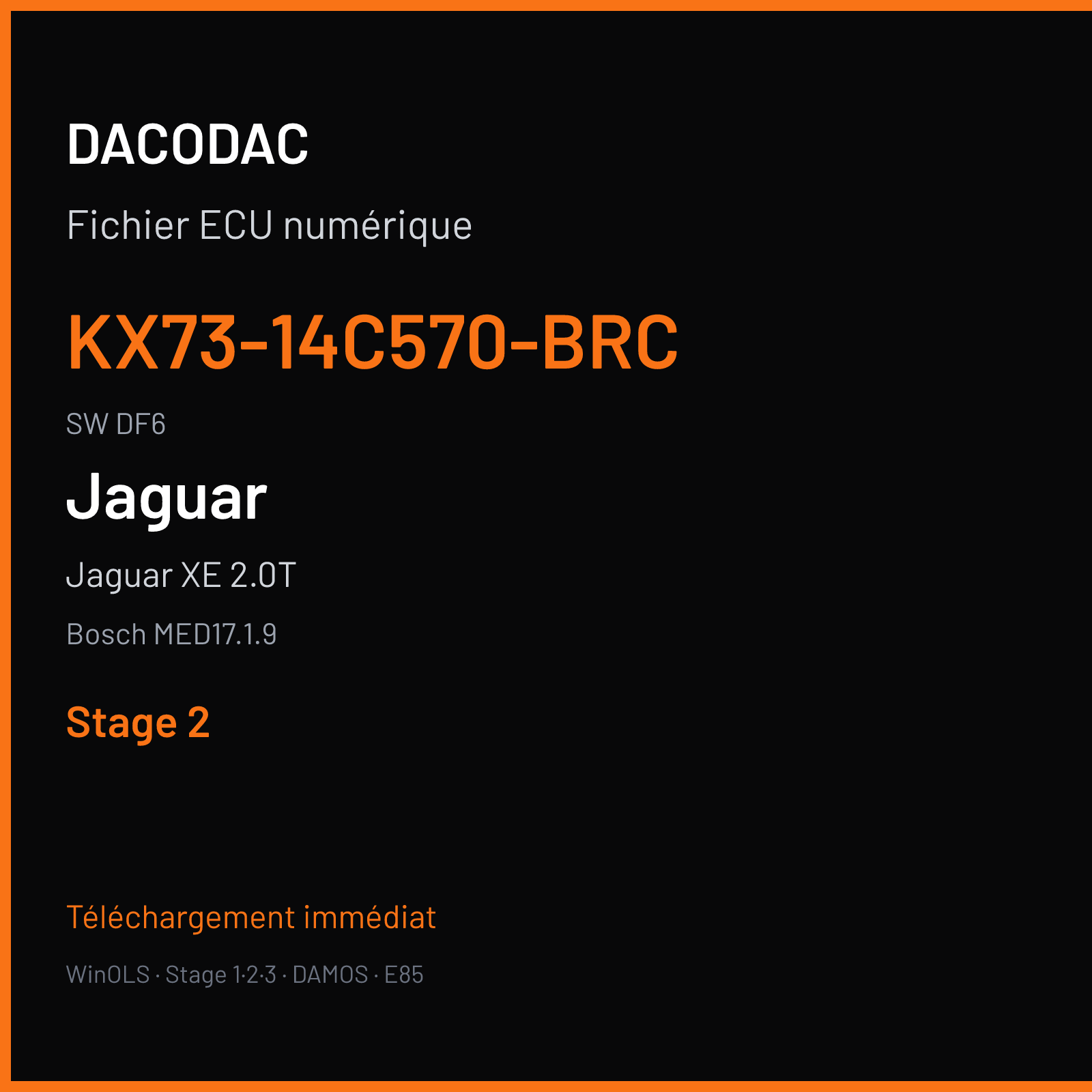 Jaguar XE 2.0T 300 ch (2018) — Bosch MED17.1.9 — KX73-14C570-BRC · DF6 · HX73-14C568-BB 038625 — Stage 2
