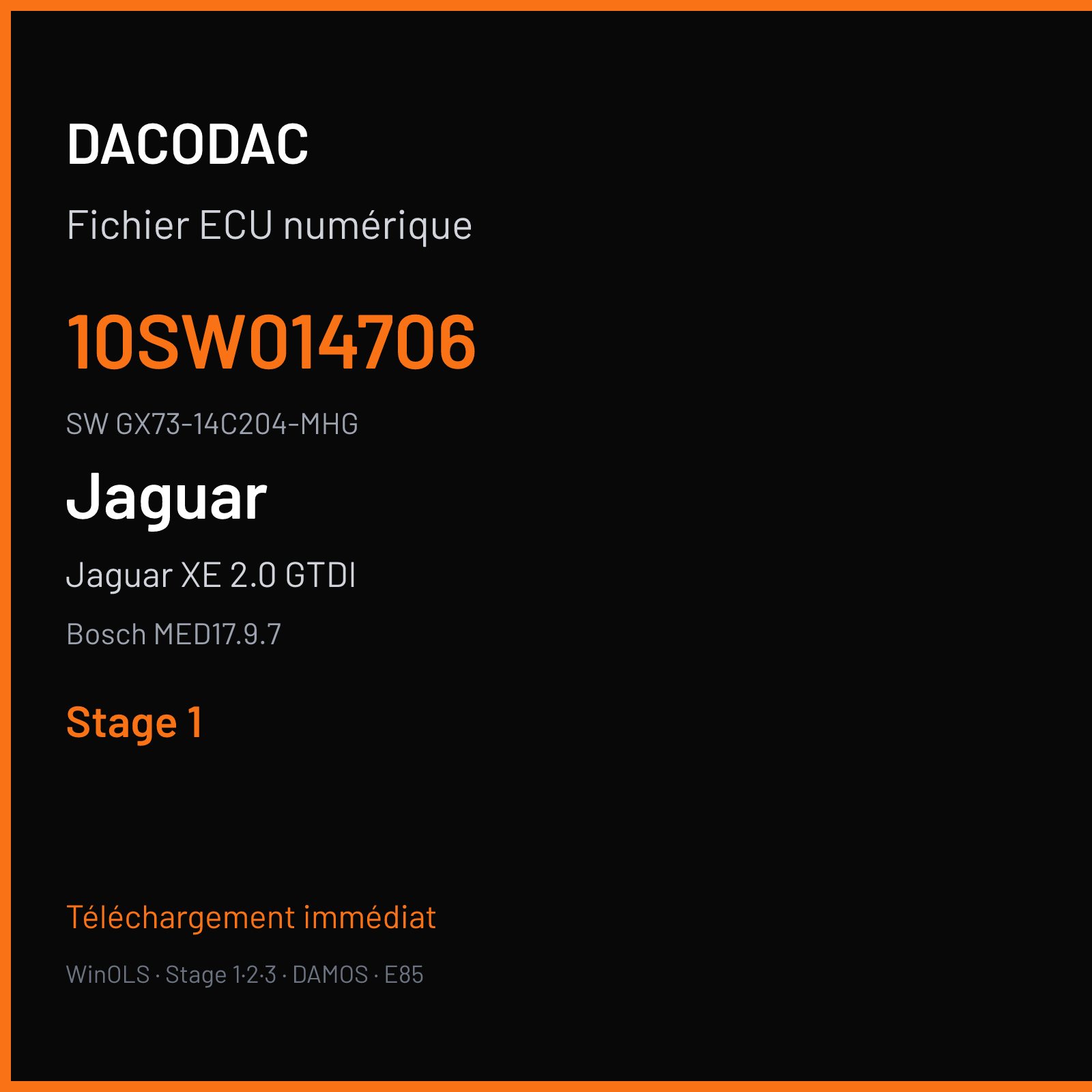 Jaguar XE 2.0 GTDI 240 ch (2015) — Bosch MED17.9.7 — 10SW014706 · GX73-14C204-MHG · 014706 — Stage 1