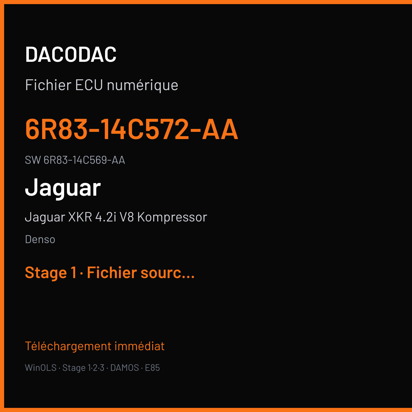 Jaguar XKR 4.2i V8 Kompressor 416 ch (2007) — Denso — 6R83-14C572-AA · 6R83-14C569-AA · 7W83-14C576-BBC MB279700 — Stage 1