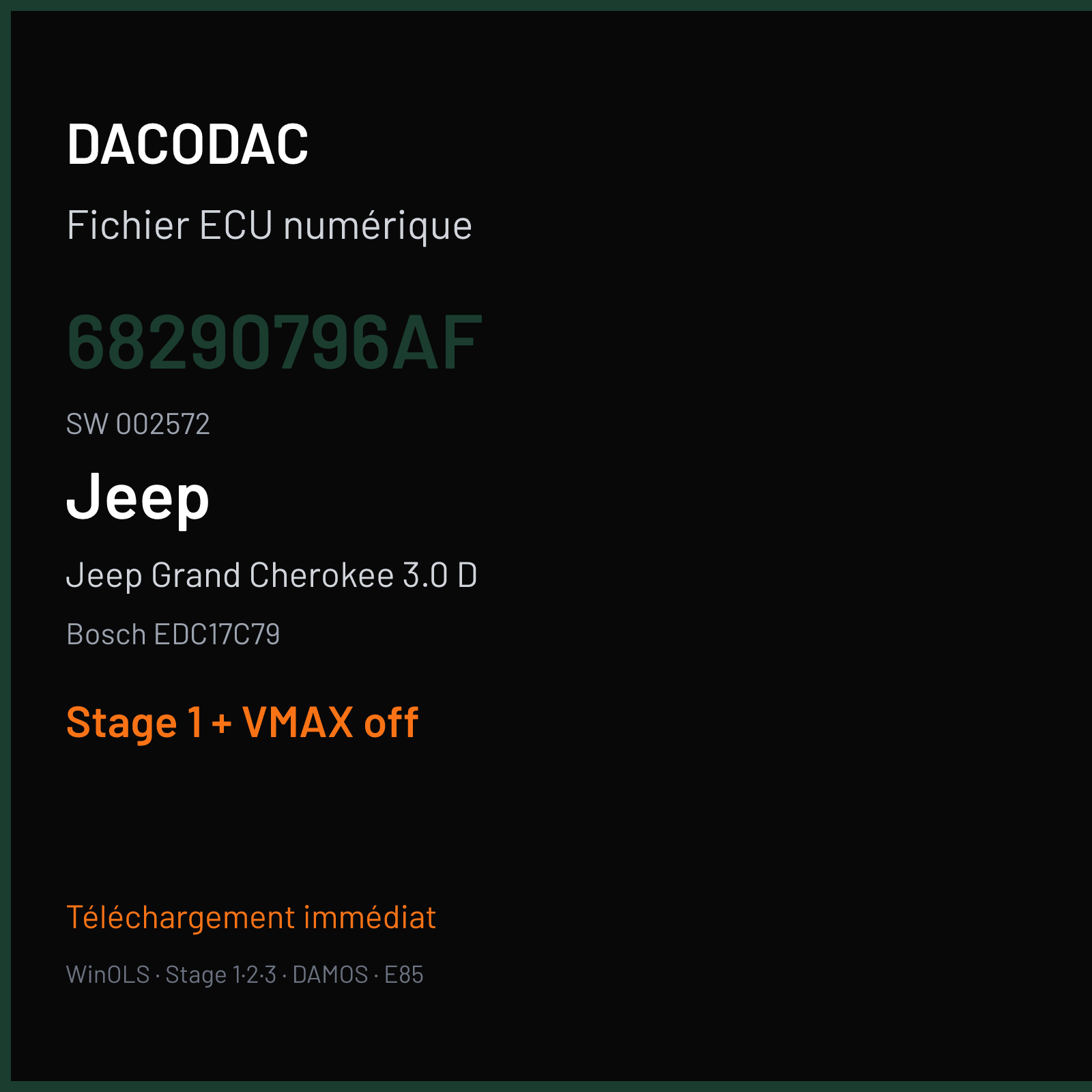 Jeep Grand Cherokee 3.0 D — Bosch EDC17C79 — 68290796AF · 002572 — Stage 1 + VMAX off