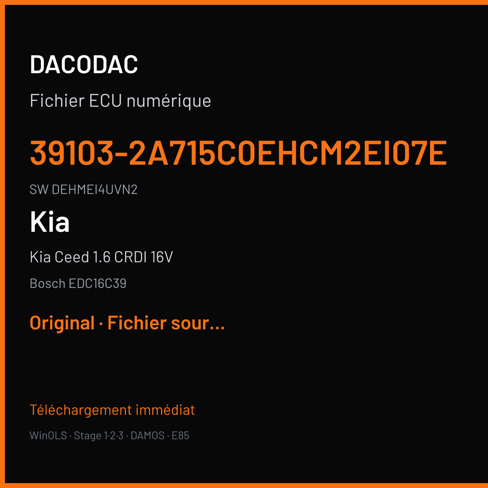 Kia Ceed 1.6 CRDI 16V 115 ch (2008) — Bosch EDC16C39 — 39103-2A715C0EHCM2EI07E · DEHMEI4UVN2 · 514124 — Original
