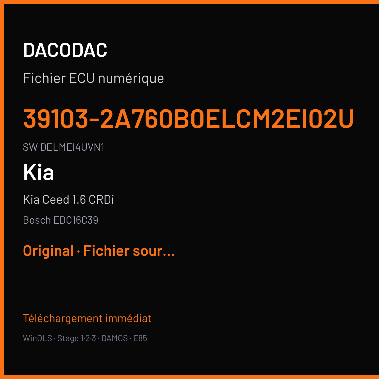 Kia Ceed 1.6 CRDi 90 ch (2007) — Bosch EDC16C39 — 39103-2A760B0ELCM2EI02U · DELMEI4UVN1 · 384541 — Original
