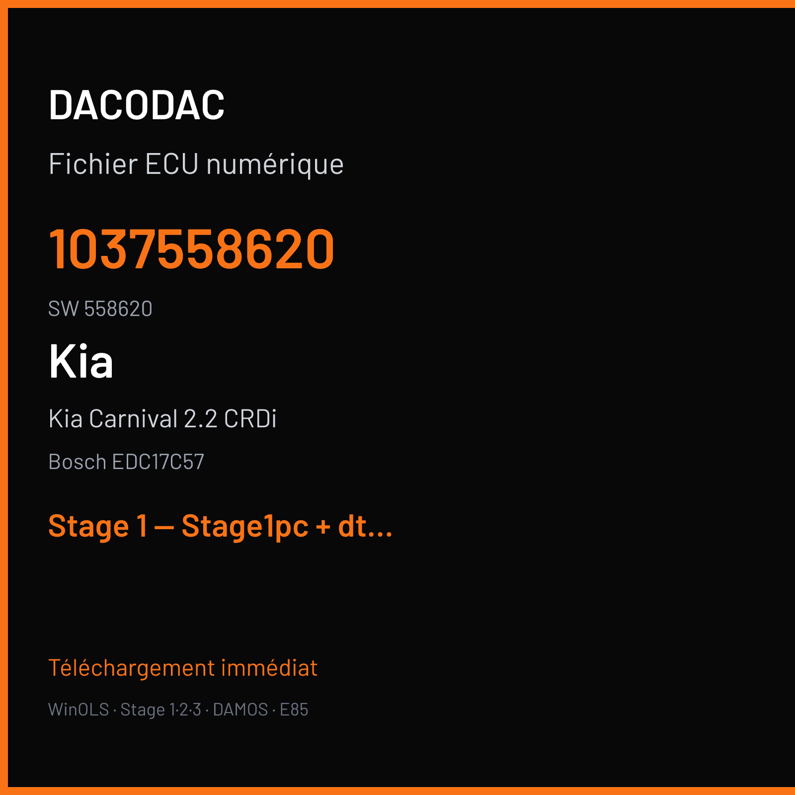 Kia Carnival 2.2 CRDi (2015) — Bosch EDC17C57 — 1037558620 · 558620 — Stage 1 — Stage1pc + dtc patch