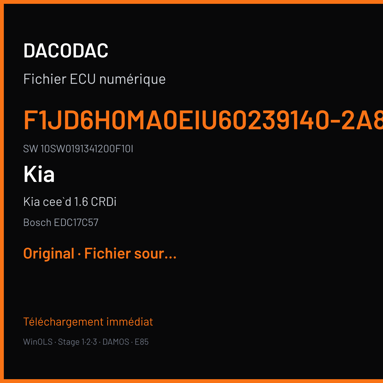Kia cee`d 1.6 CRDi 136 ch (2016) — Bosch EDC17C57 — F1JD6H0MA0EIU60239140-2A860- · 10SW0191341200F10I · 019134 — Original