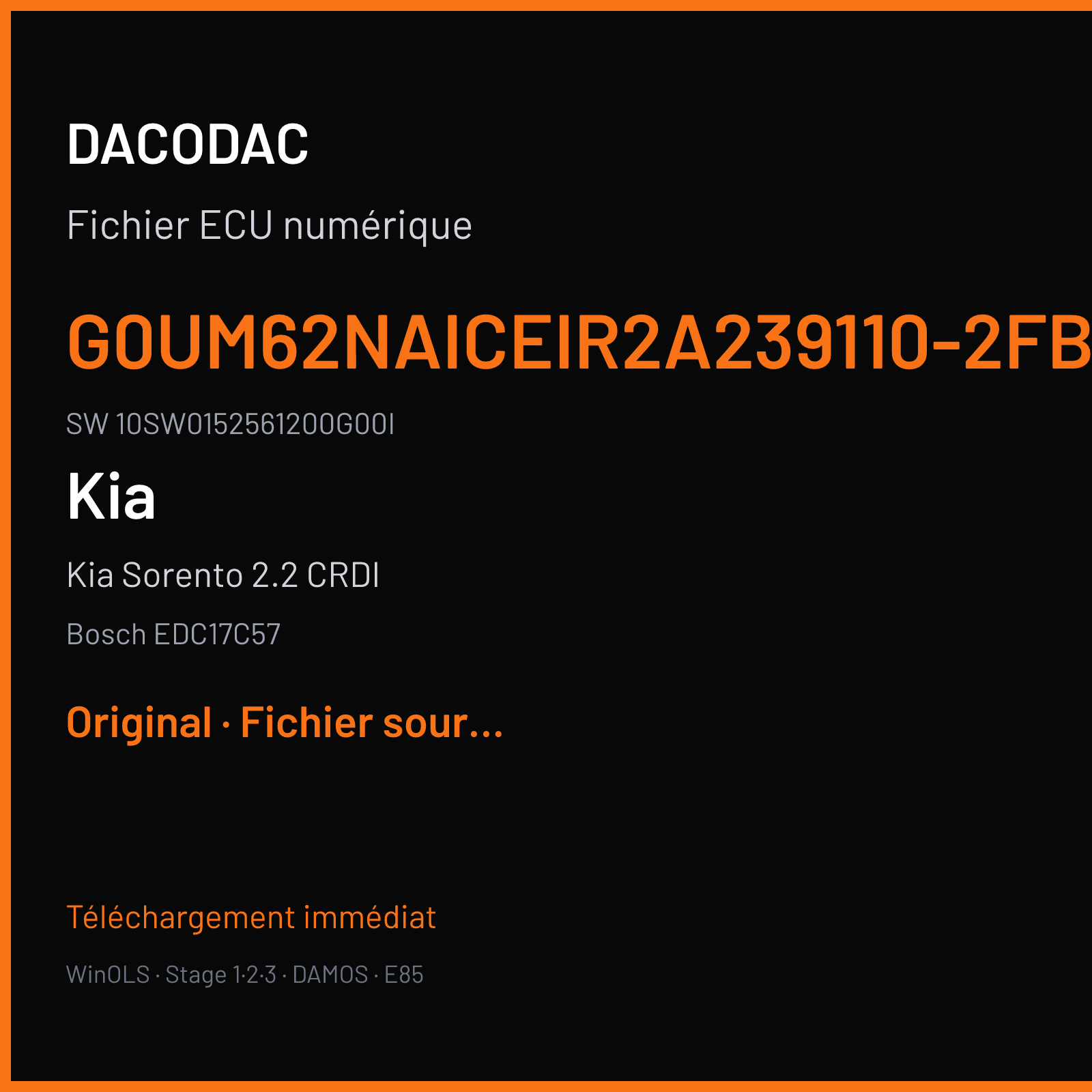 Kia Sorento 2.2 CRDI 200 ch (2015) — Bosch EDC17C57 — G0UM62NAICEIR2A239110-2FBB5- · 10SW0152561200G00I · 015256 — Original