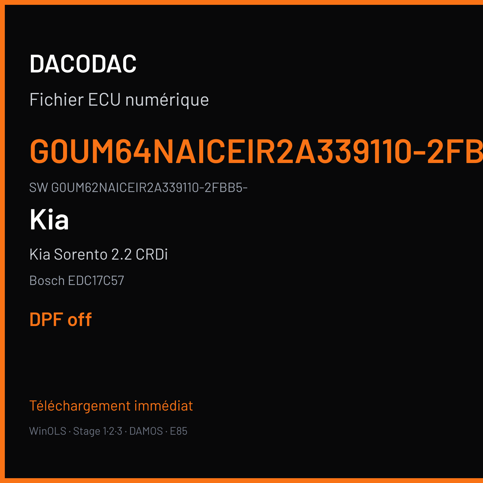 Kia Sorento 2.2 CRDi 200 ch (2015) — Bosch EDC17C57 — G0UM64NAICEIR2A339110-2FBB5- · G0UM62NAICEIR2A339110-2FBB5- · 10SW019377 1200G00I — DPF off