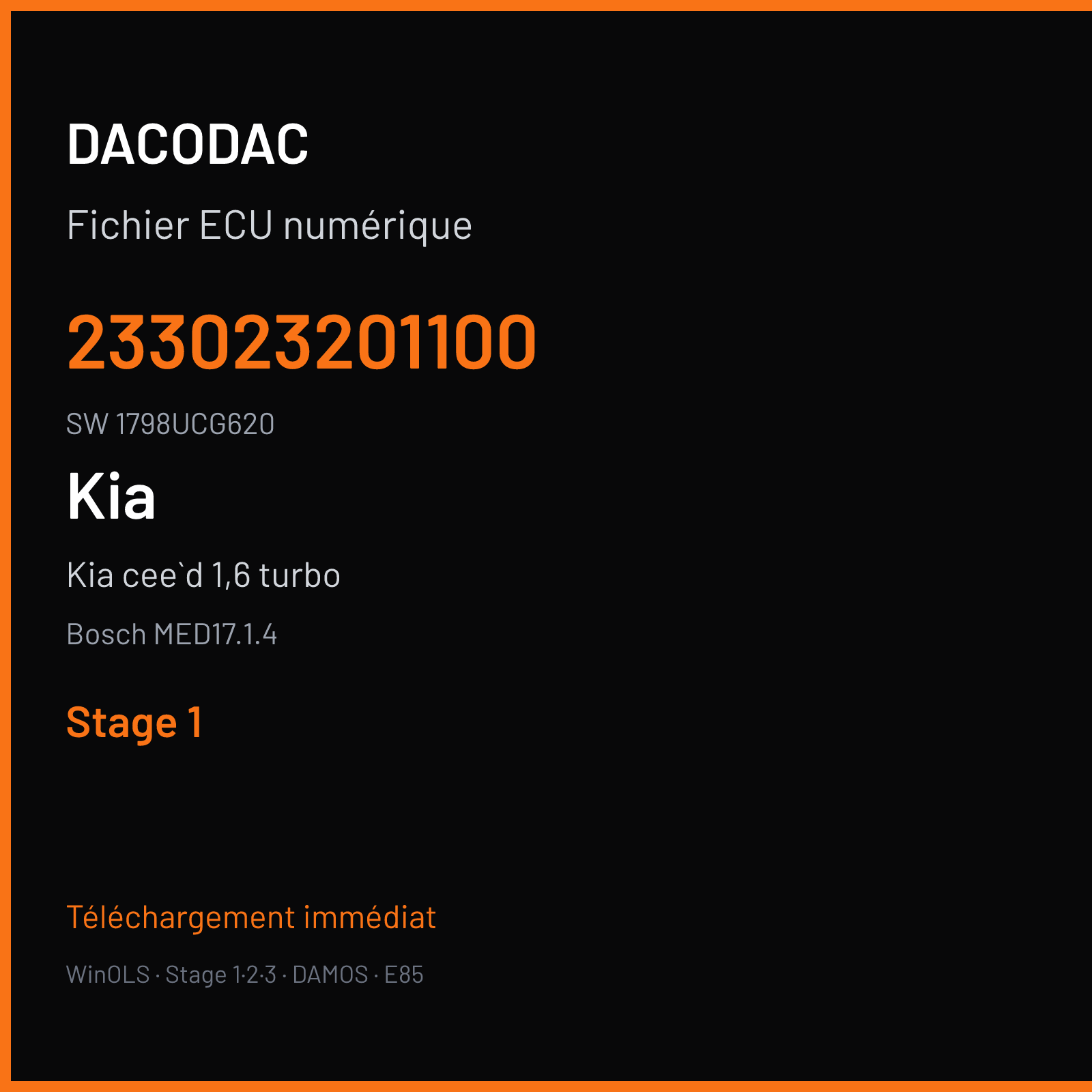 Kia cee`d 1,6 turbo 204 ch (2013) — Bosch MED17.1.4 — 233023201100 · 1798UCG620 · GTJD EE56FS00600 — Stage 1