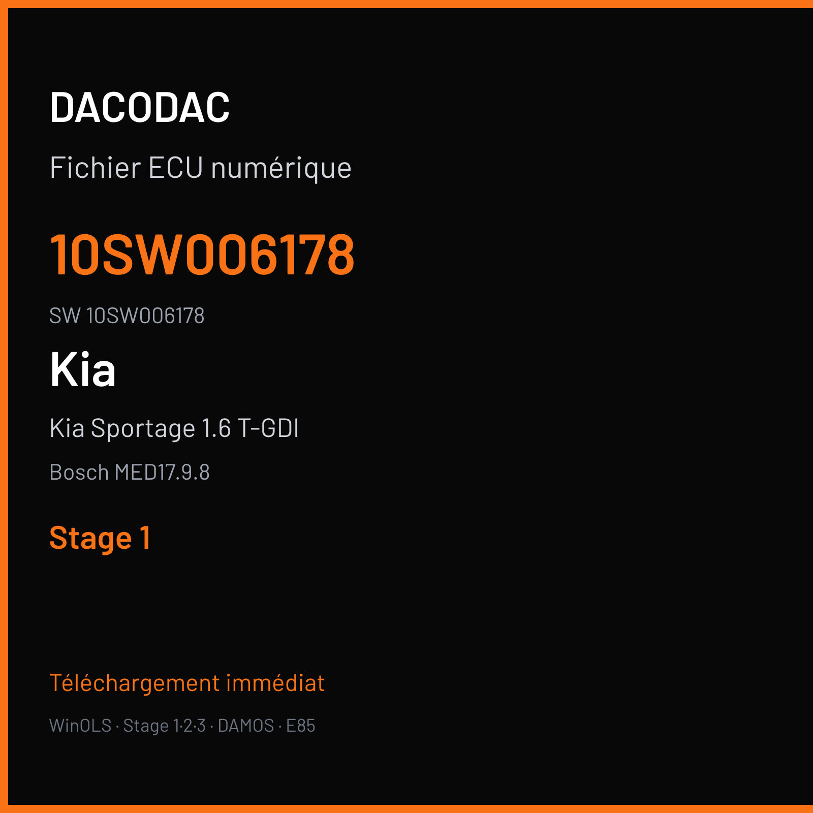 Kia Sportage 1.6 T-GDI 177 ch (2016) — Bosch MED17.9.8 — 10SW006178 · 10SW006178 · 006178 — Stage 1