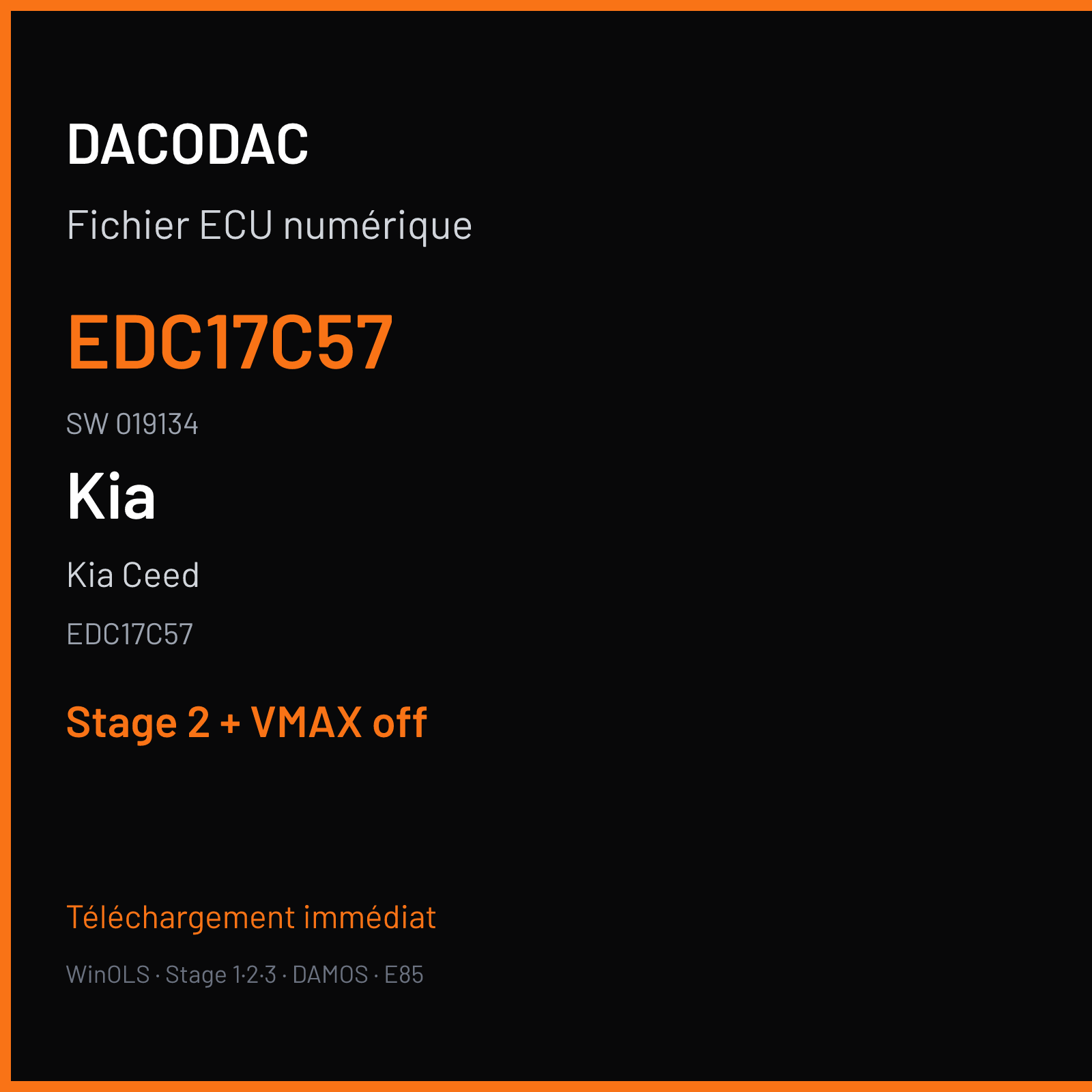 Kia Ceed (2015) — EDC17C57 — EDC17C57 · 019134 — Stage 2 + VMAX off