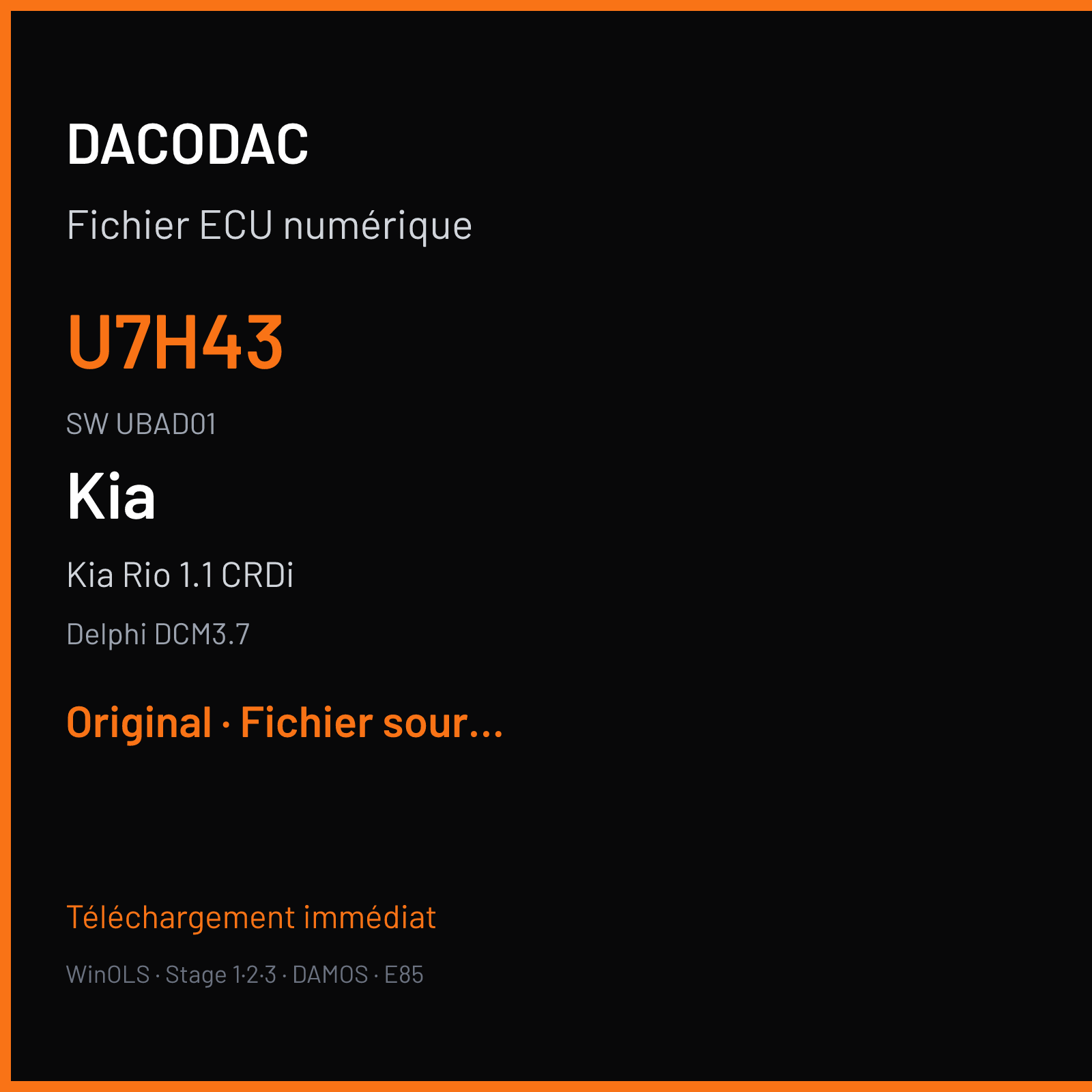 Kia Rio 1.1 CRDi 75 ch (2015) — Delphi DCM3.7 — U7H43 · UBAD01 · D11 U7H43 UBAC01 D11 UBMHIEI5UCS01 — Original