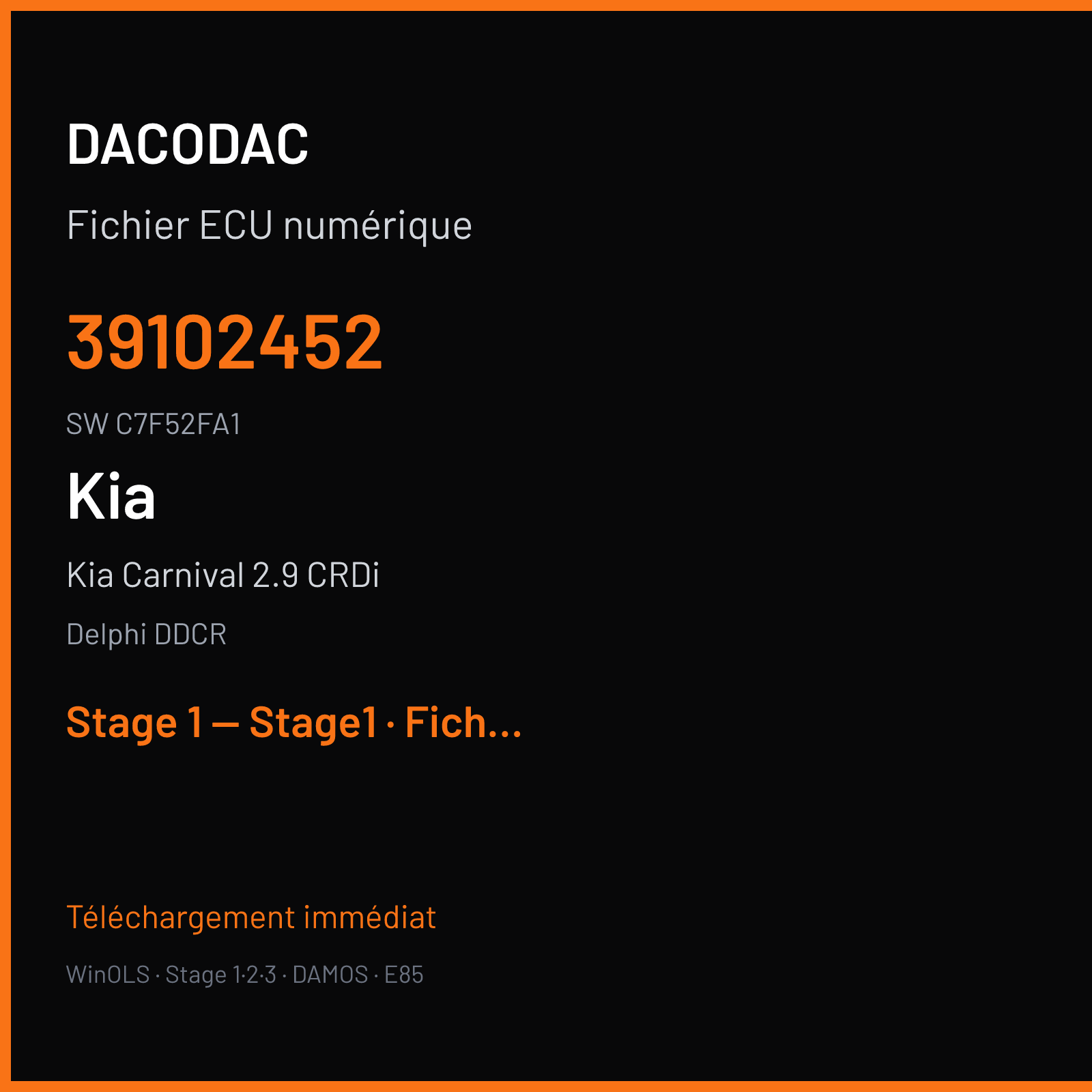 Kia Carnival 2.9 CRDi (2003) — Delphi DDCR — 39102452 · C7F52FA1 — Stage 1 — Stage1