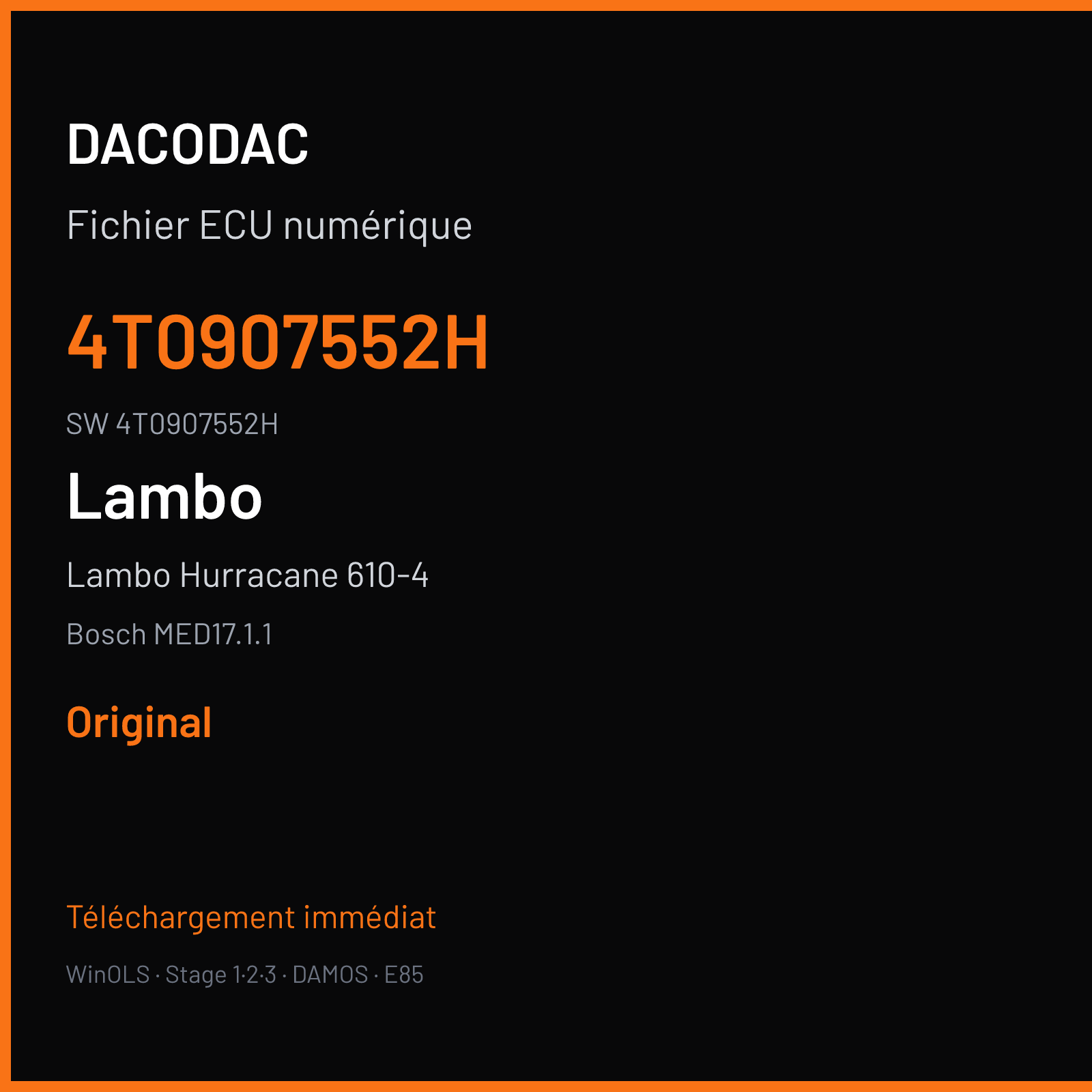 Lambo Hurracane 610-4 610 ch — Bosch MED17.1.1 — 4T0907552H · 4T0907552H · 010987 — Original