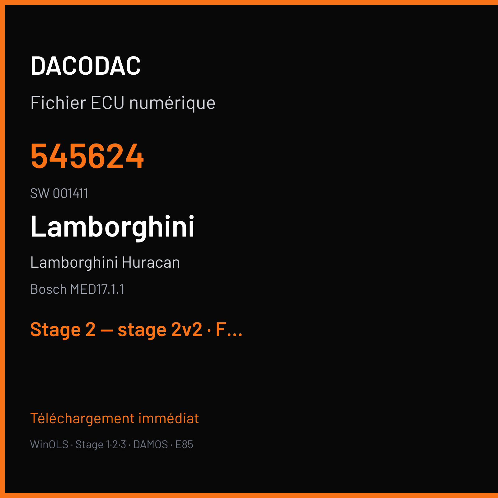 Lamborghini Huracan — Bosch MED17.1.1 — 545624 · 001411 — Stage 2 — stage 2v2