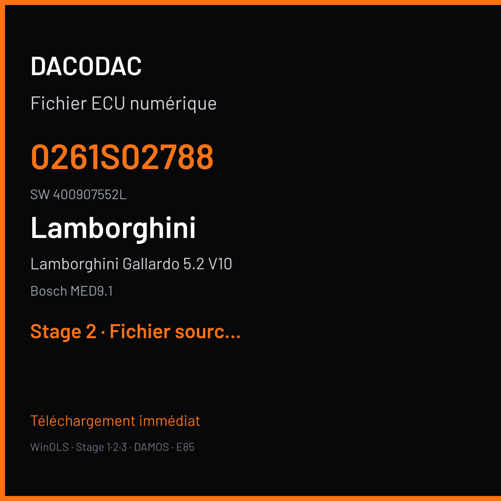 Lamborghini Gallardo 5.2 V10 570 ch (2009) — Bosch MED9.1 — 0261S02788 · 400907552L · 524541 — Stage 2
