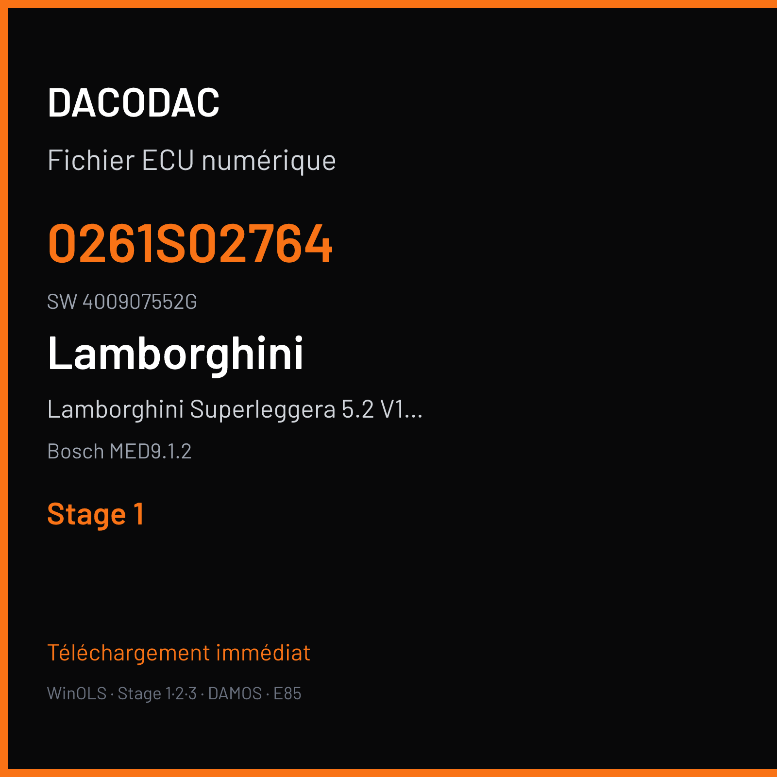 Lamborghini Superleggera 5.2 V10 Fsi 570 ch — Bosch MED9.1.2 — 0261S02764 · 400907552G · 510576 — Stage 1