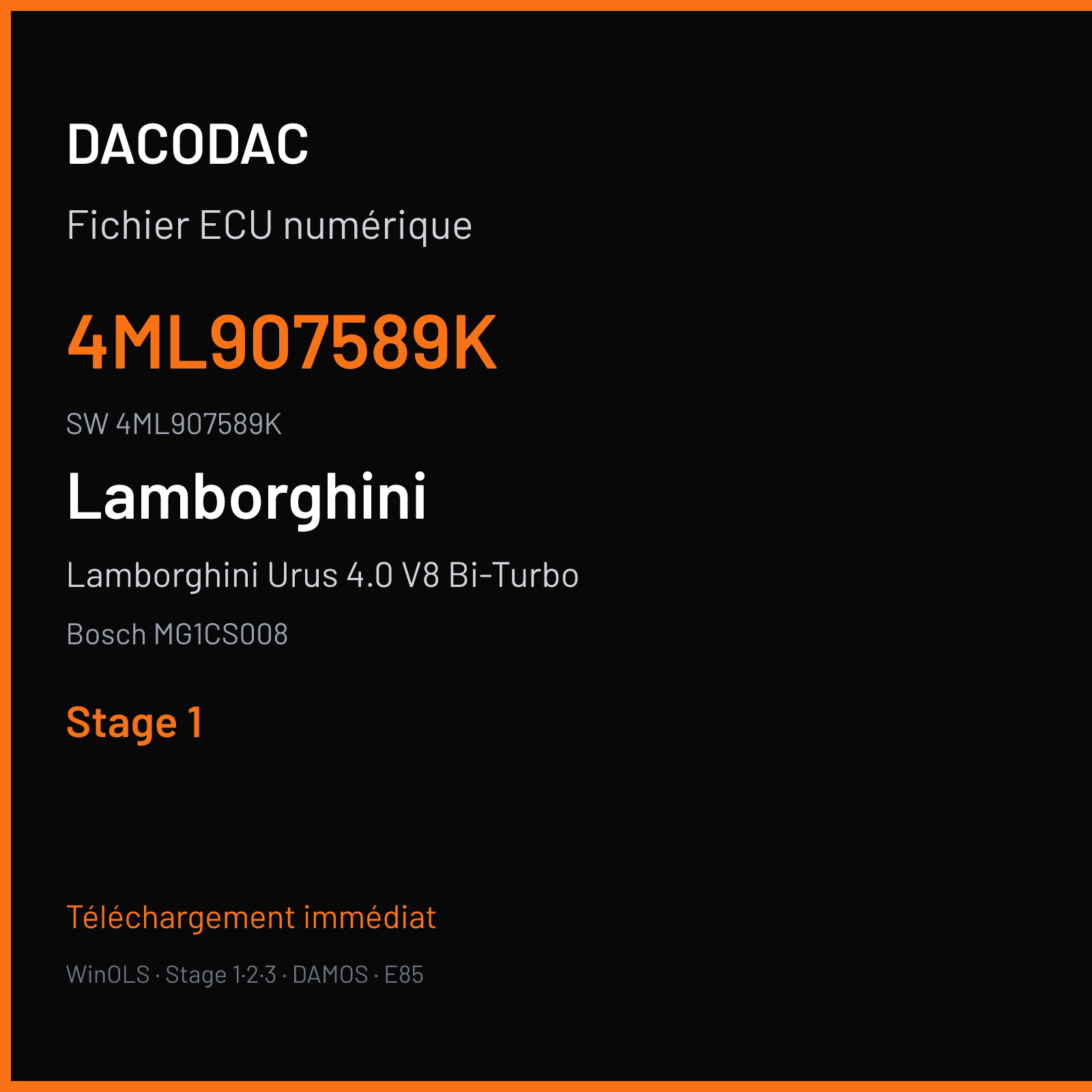 Lamborghini Urus 4.0 V8 Bi-Turbo 650 ch (2020) — Bosch MG1CS008 — 4ML907589K · 4ML907589K · 069310 — Stage 1