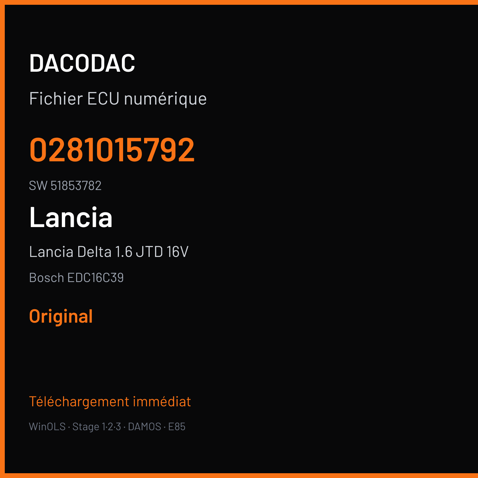 Lancia Delta 1.6 JTD 16V 115 ch — Bosch EDC16C39 — 0281015792 · 51853782 · 400394 — Original