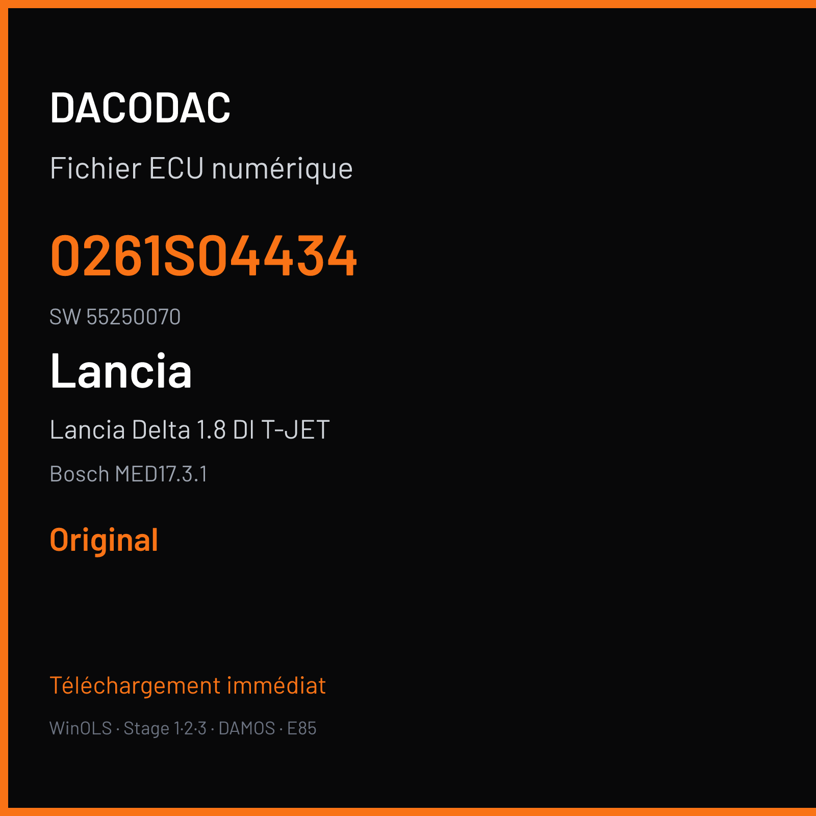 Lancia Delta 1.8 DI T-JET 200 ch (2010) — Bosch MED17.3.1 — 0261S04434 · 55250070 · 529047 — Original
