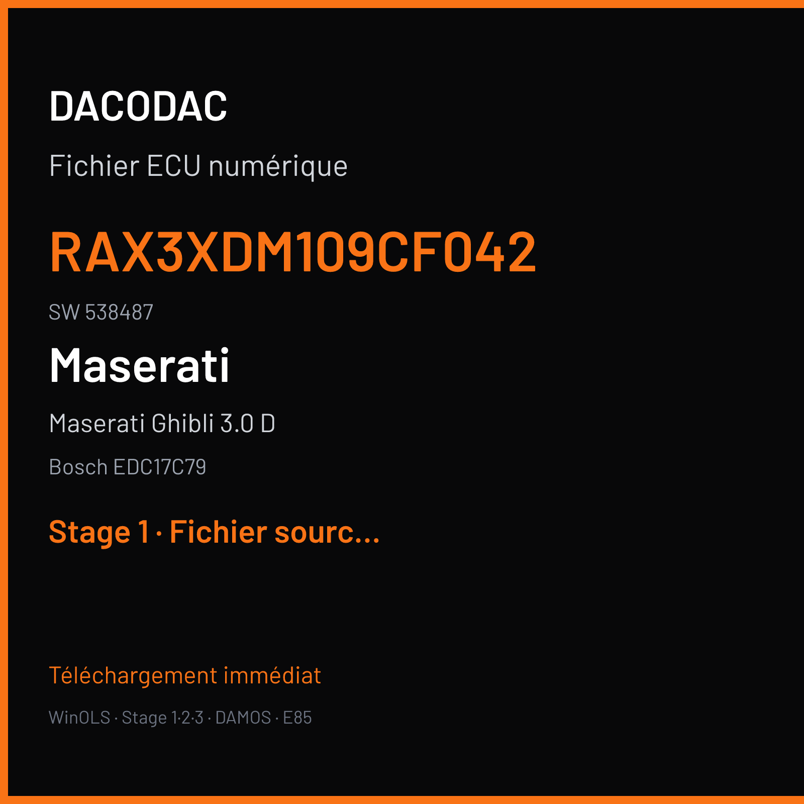 Maserati Ghibli 3.0 D (2014) — Bosch EDC17C79 — RAX3XDM109CF042 · 538487 — Stage 1