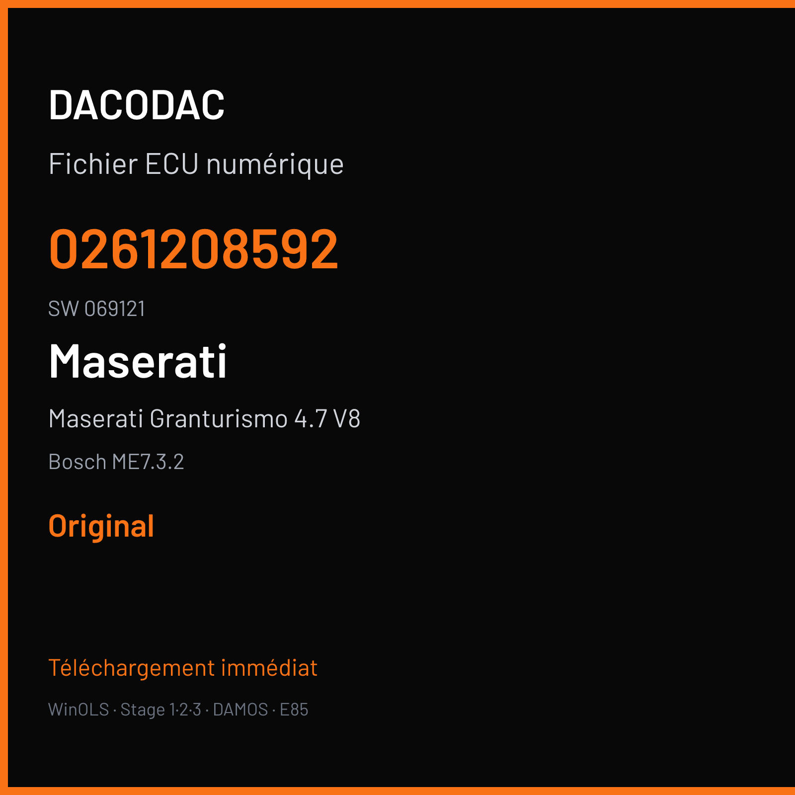 Maserati Granturismo 4.7 V8 460 ch (2013) — Bosch ME7.3.2 — 0261208592 · 069121 · 52CO0E00 526557 — Original