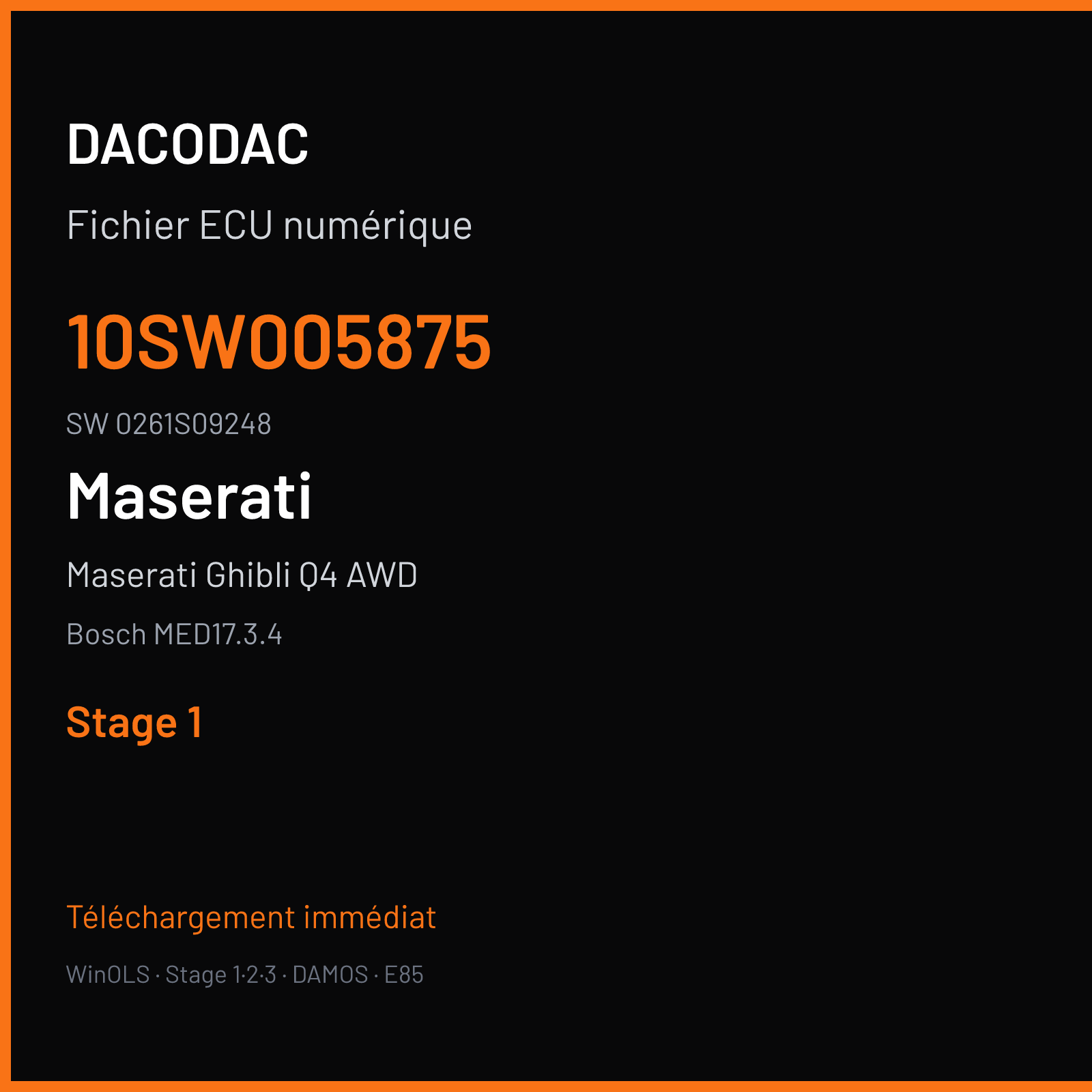 Maserati Ghibli Q4 AWD 405 ch (2015) — Bosch MED17.3.4 — 10SW005875 · 0261S09248 · 005875 — Stage 1