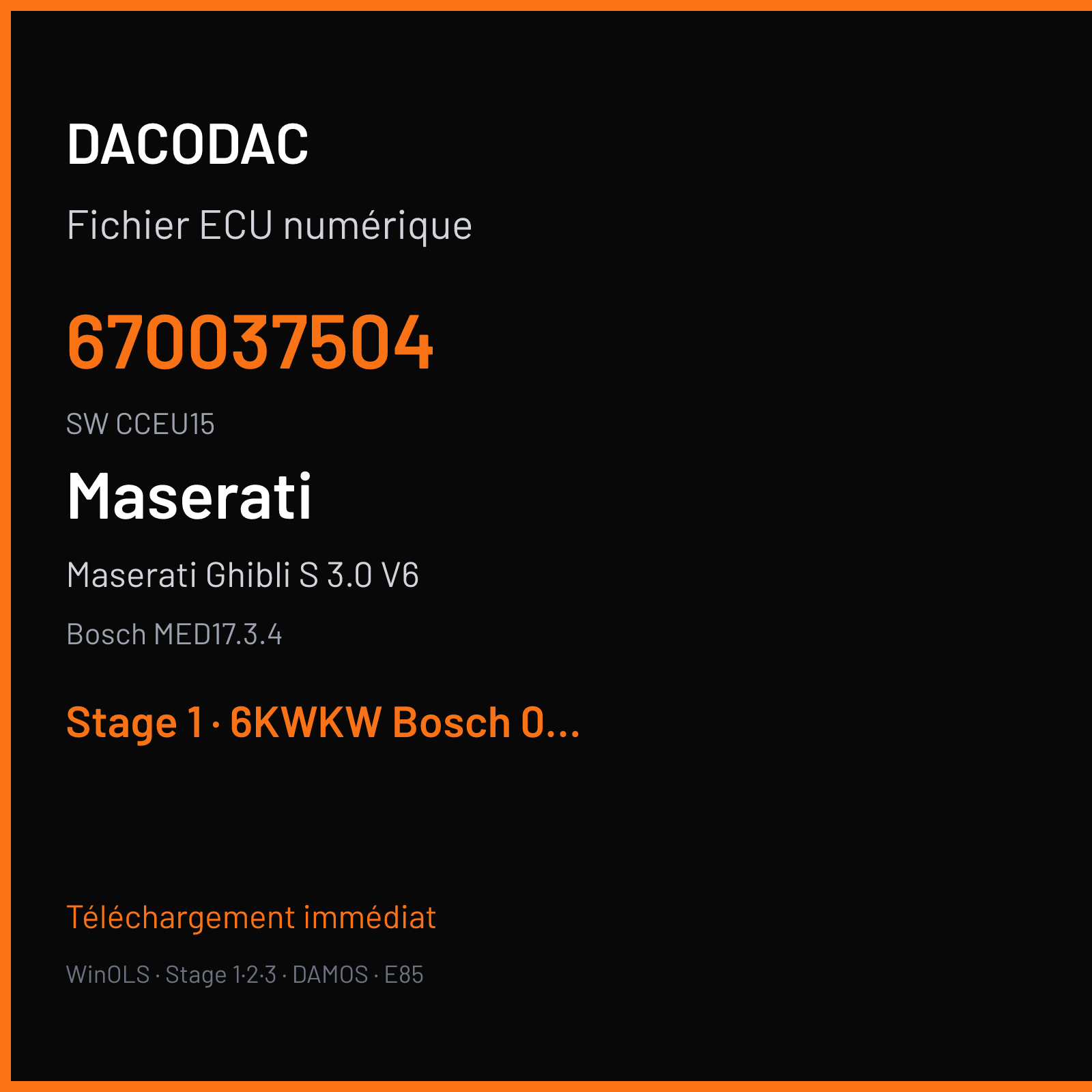 Maserati Ghibli S 3.0 V6 410 ch (2015) — Bosch MED17.3.4 — 670037504 · CCEU15 · A0GE00 006512 — Stage 1