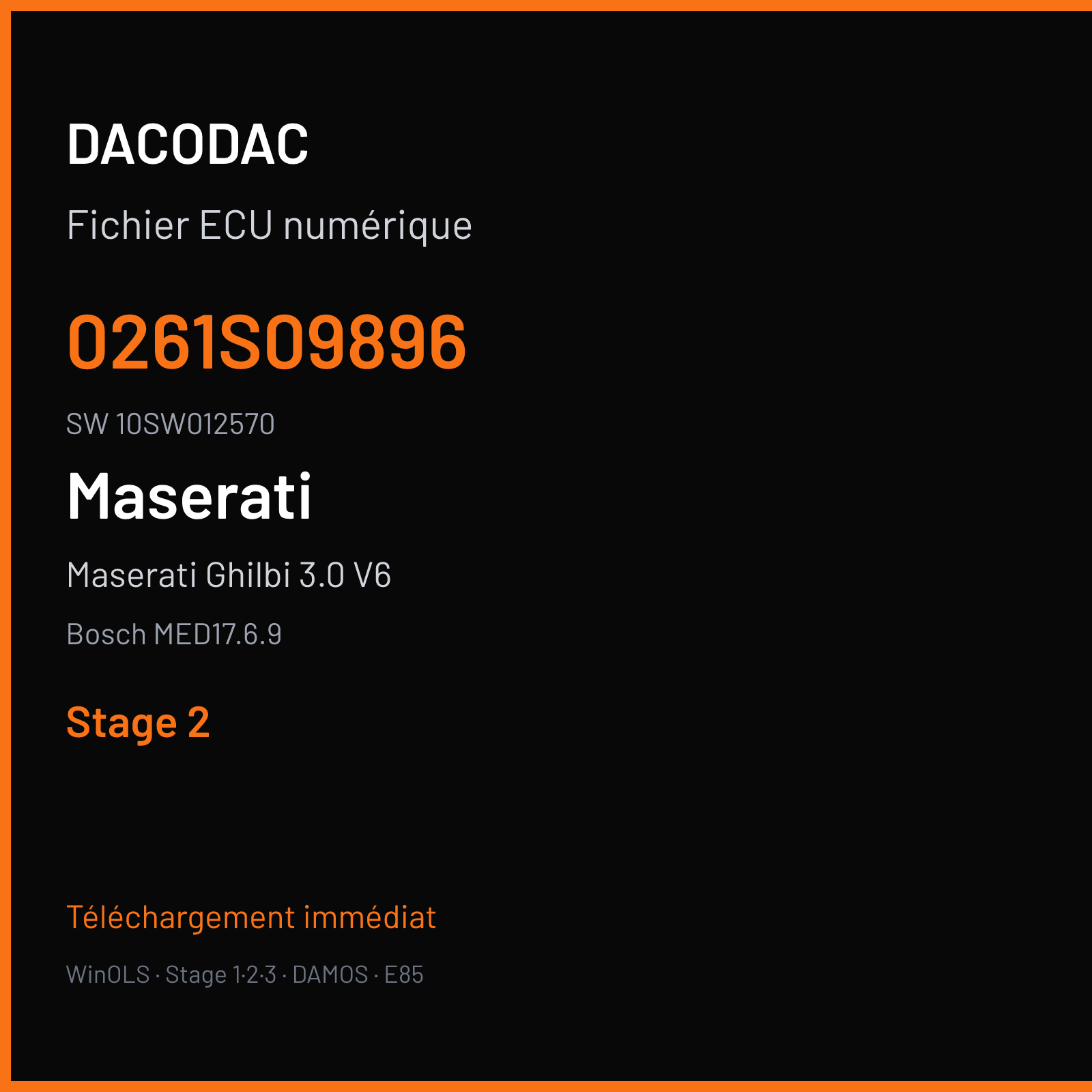 Maserati Ghilbi 3.0 V6 350 ch (2017) — Bosch MED17.6.9 — 0261S09896 · 10SW012570 · 012570 — Stage 2